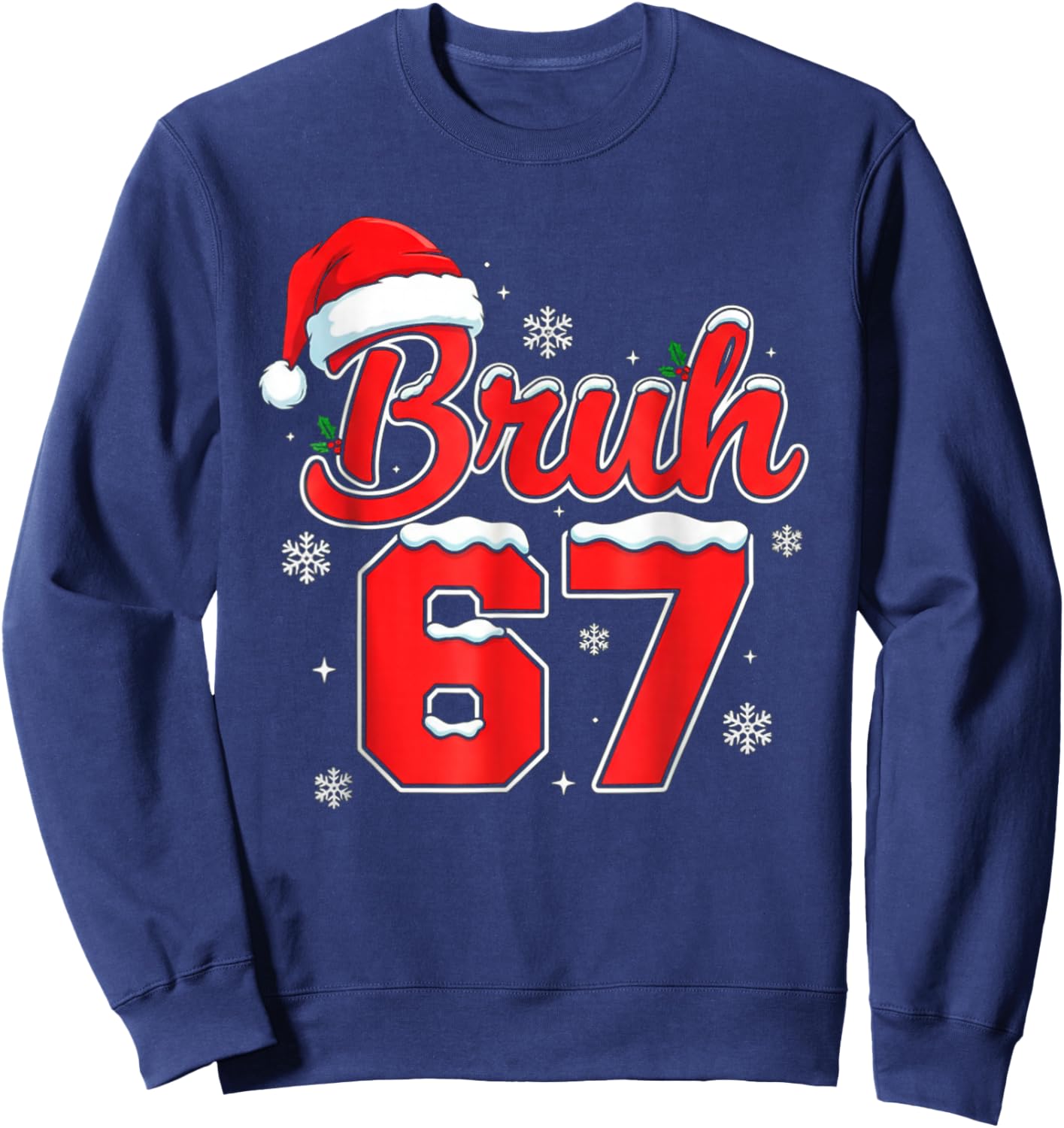 Funny Bruh 67 Christmas Holiday Women Kids Xmas Pajamas Sweatshirt - Sweatshirt | Navy