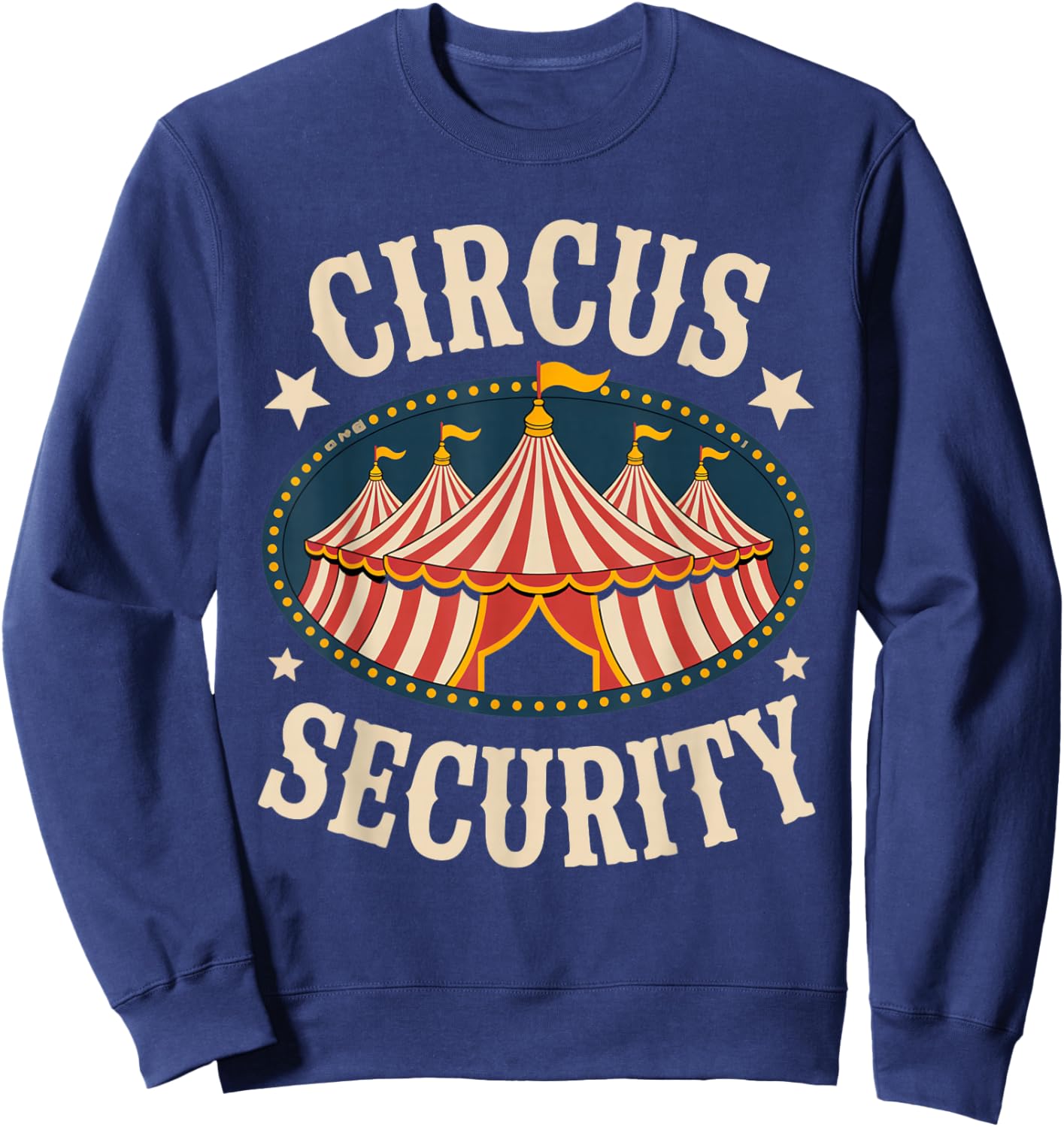 Circus Party - Circus - Circus Security Sweatshirt - Sweatshirt | Navy