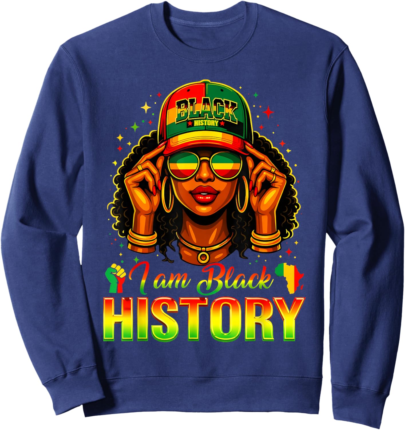 Black History Month I Am Black History Women Girl Juneteenth Sweatshirt - Sweatshirt | Navy
