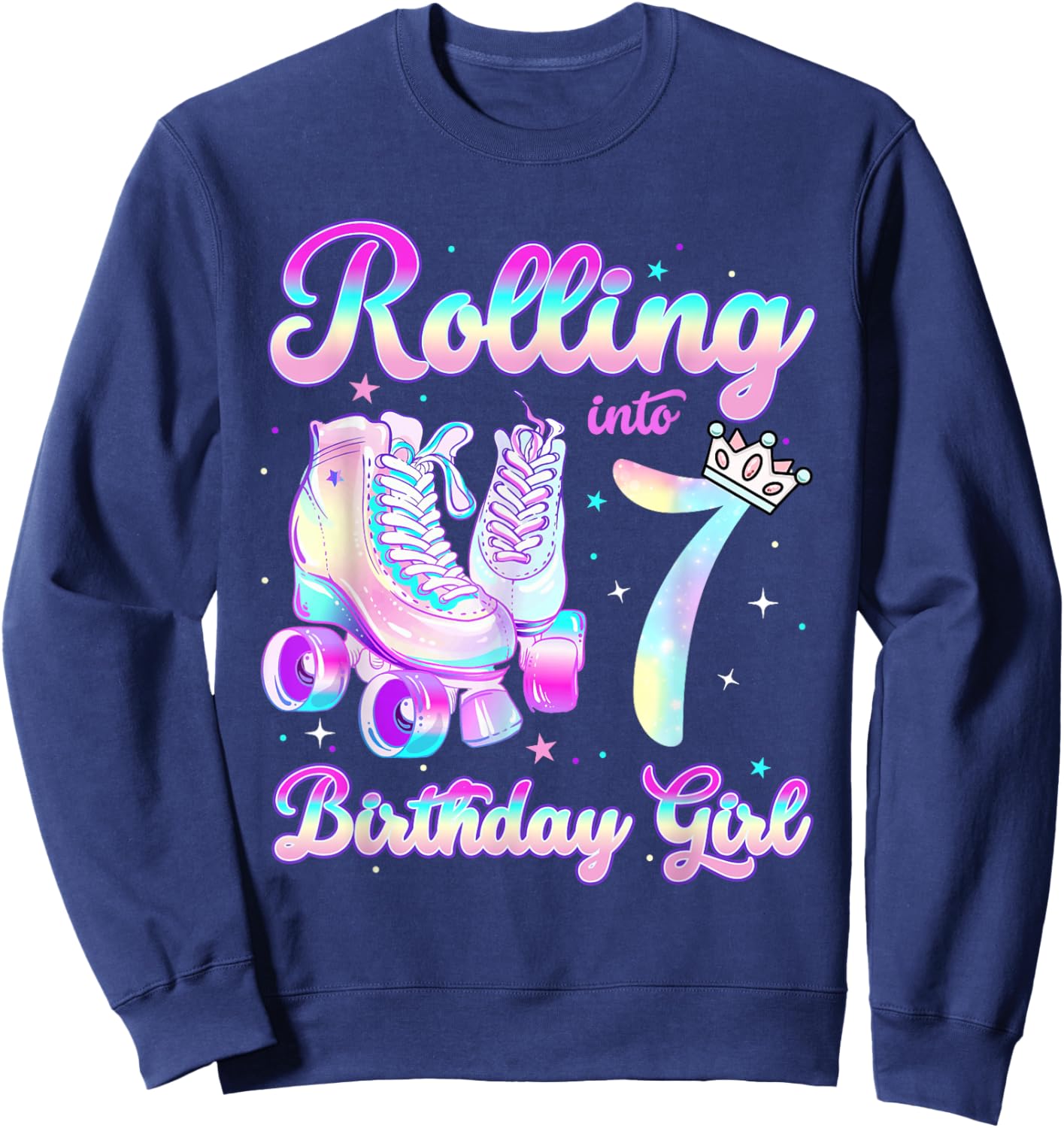 Kids Rolling Into 7 Roller Skating 7th Birthday Girls Party Sweatshirt - Sweatshirt | Navy
