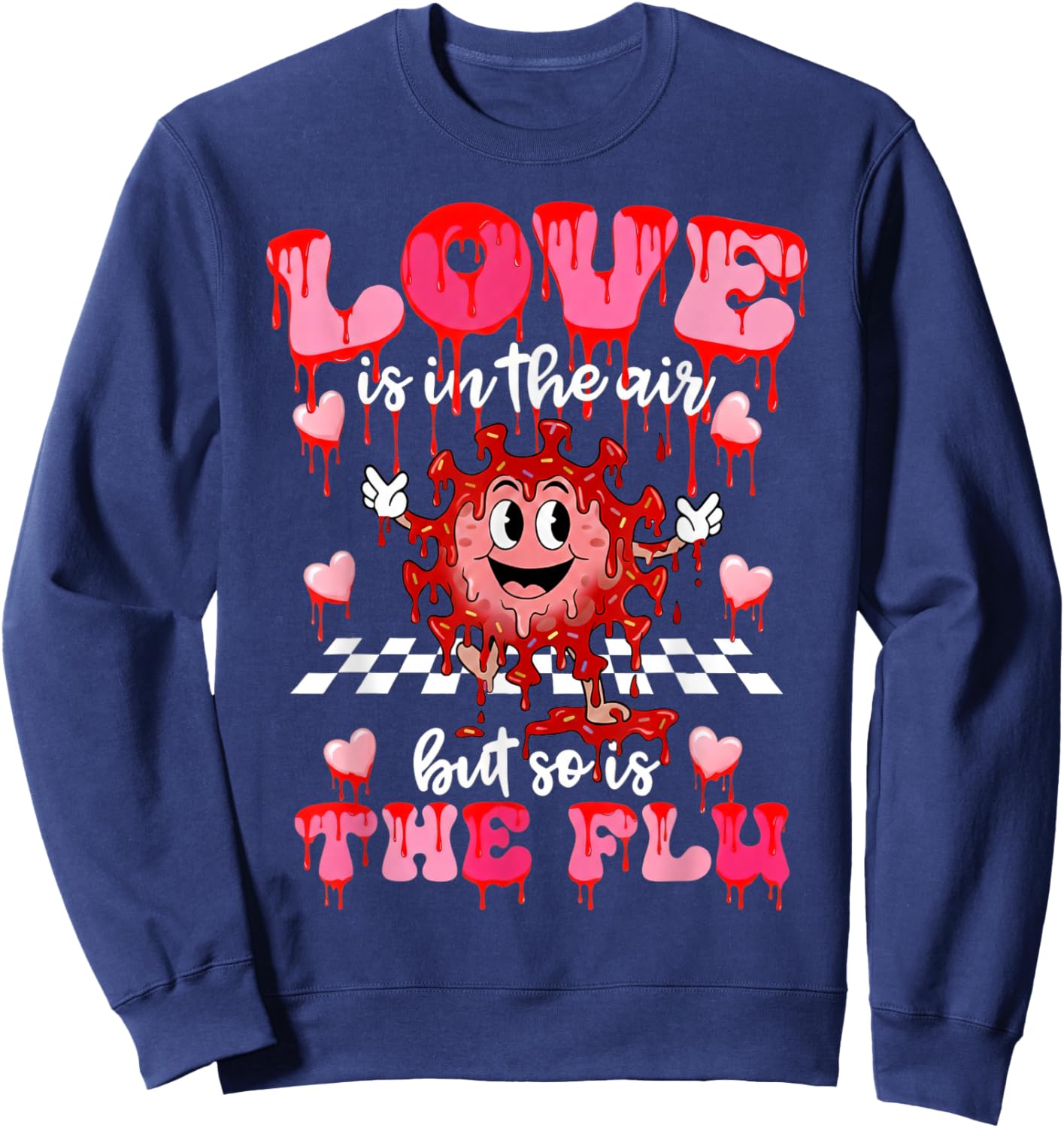 Valentine Nurse Funny Love is in The Air Flu Humor Sweatshirt - Sweatshirt | Navy