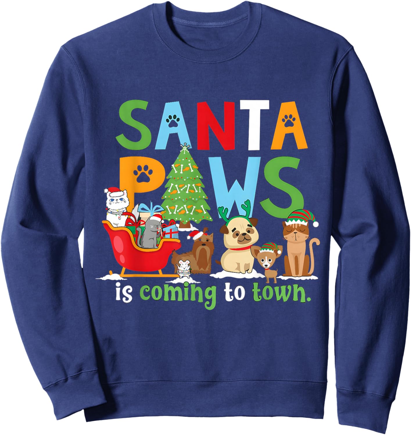 Santa Paws is Coming to Town Veterinarian Vet Tech Christmas Sweatshirt - Sweatshirt | Navy