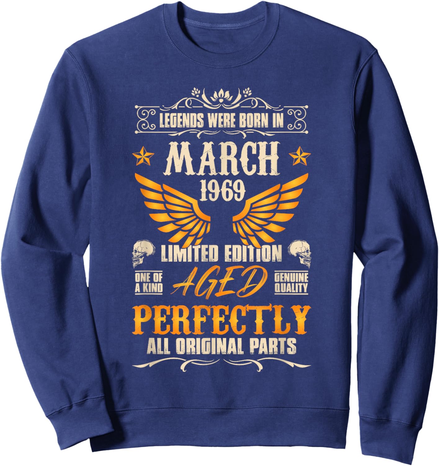 57rd Birthday Vintage Legends Born in 1969 57 Years March Sweatshirt - Sweatshirt | Navy