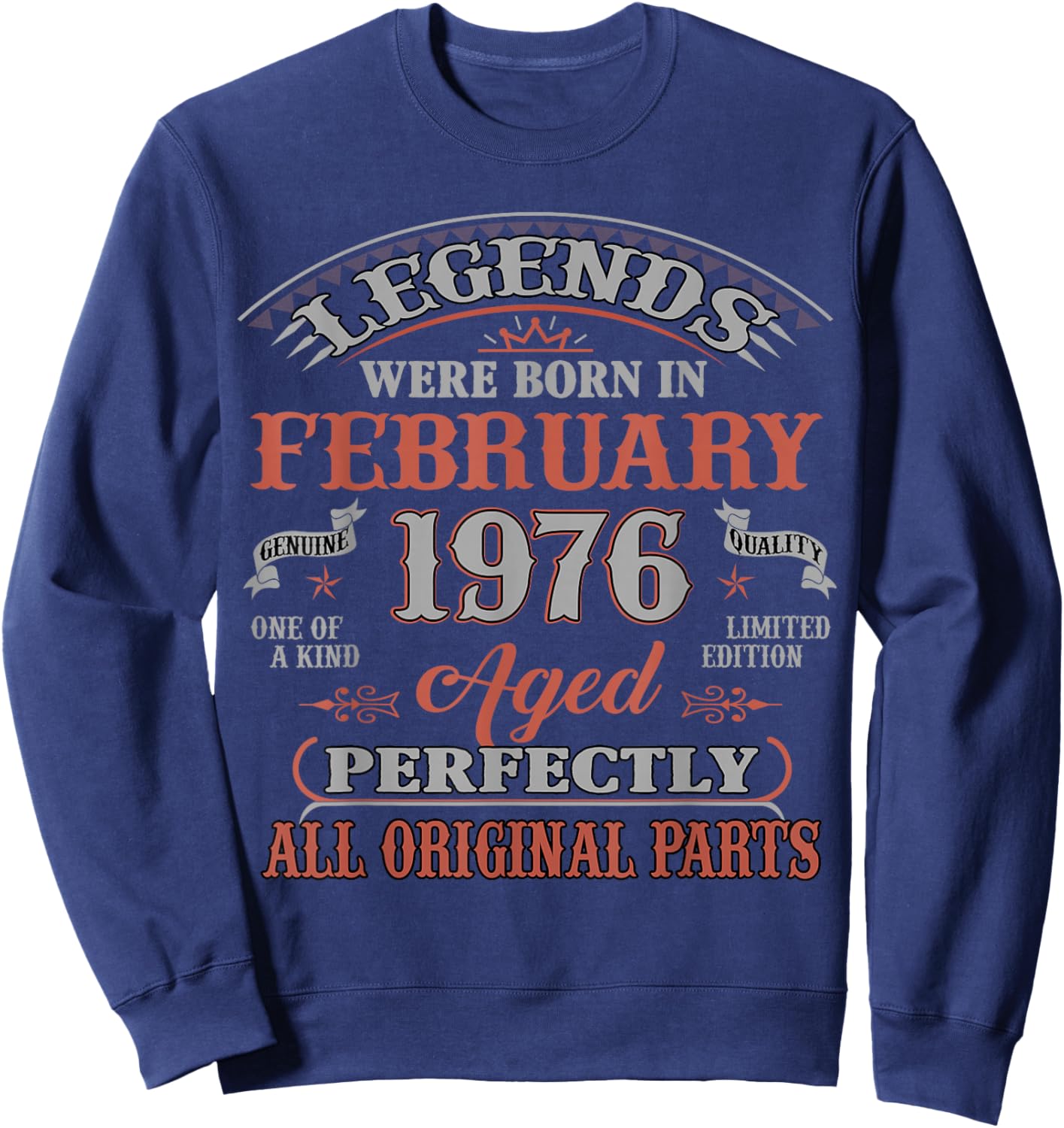 50th Birthday Gift Legend Born in February 1976 50 Yrs Old Sweatshirt - Sweatshirt | Navy