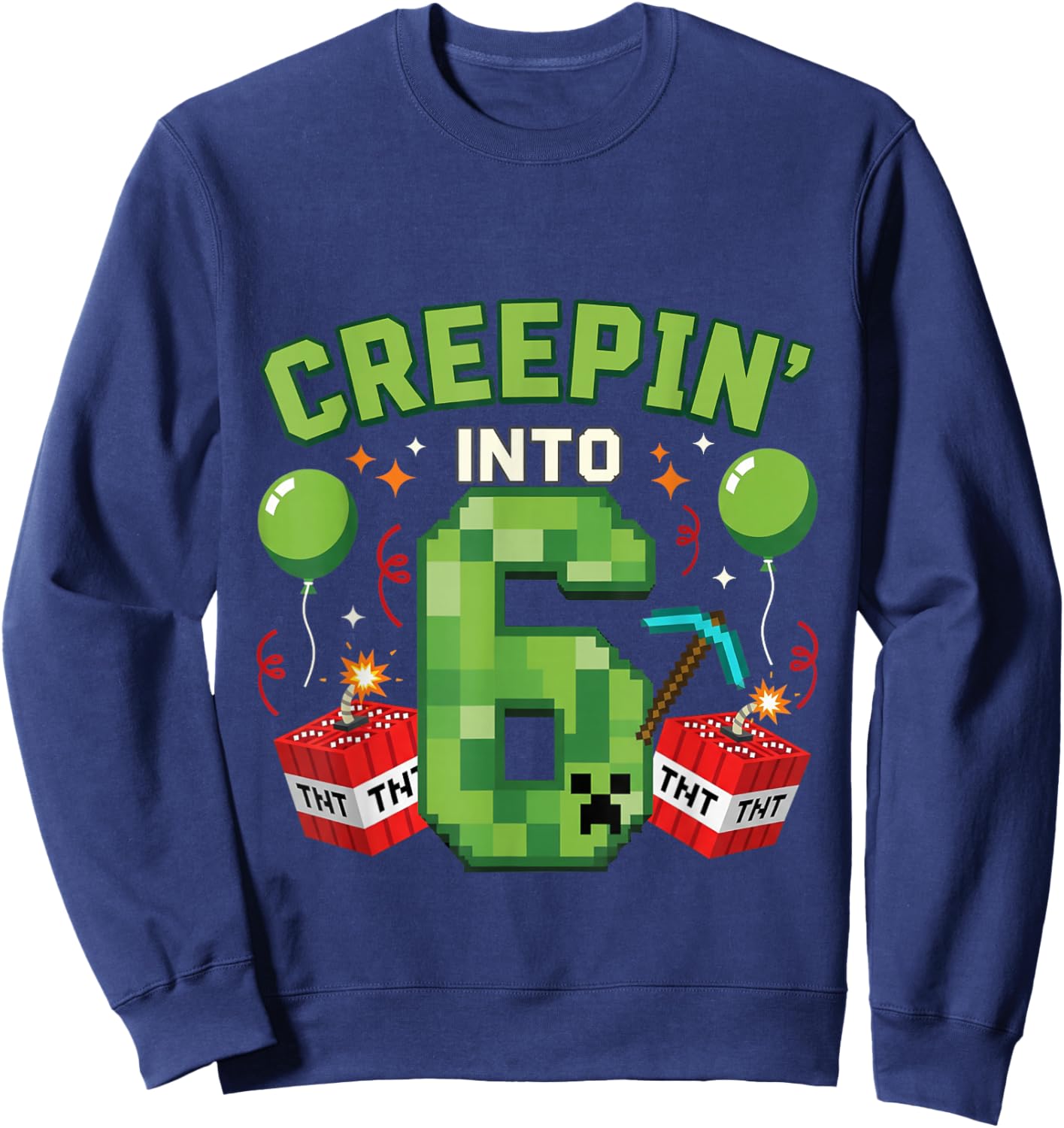 It's My 6th Birthday Boy Gamer Creepin’ Into 6 Gamer Pixel Sweatshirt - Sweatshirt | Navy