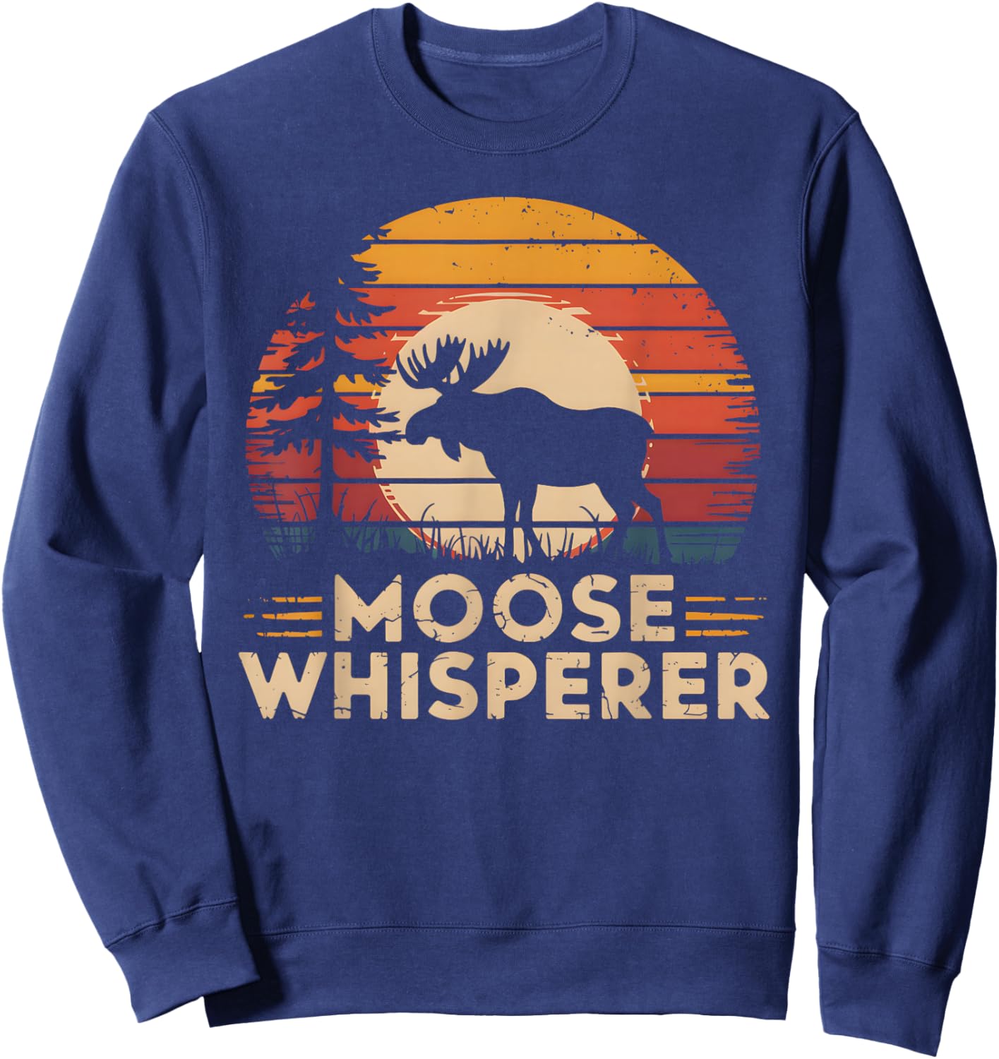 Moose Whisperer Retro Vintage Moose Lover Sweatshirt - Sweatshirt | Navy
