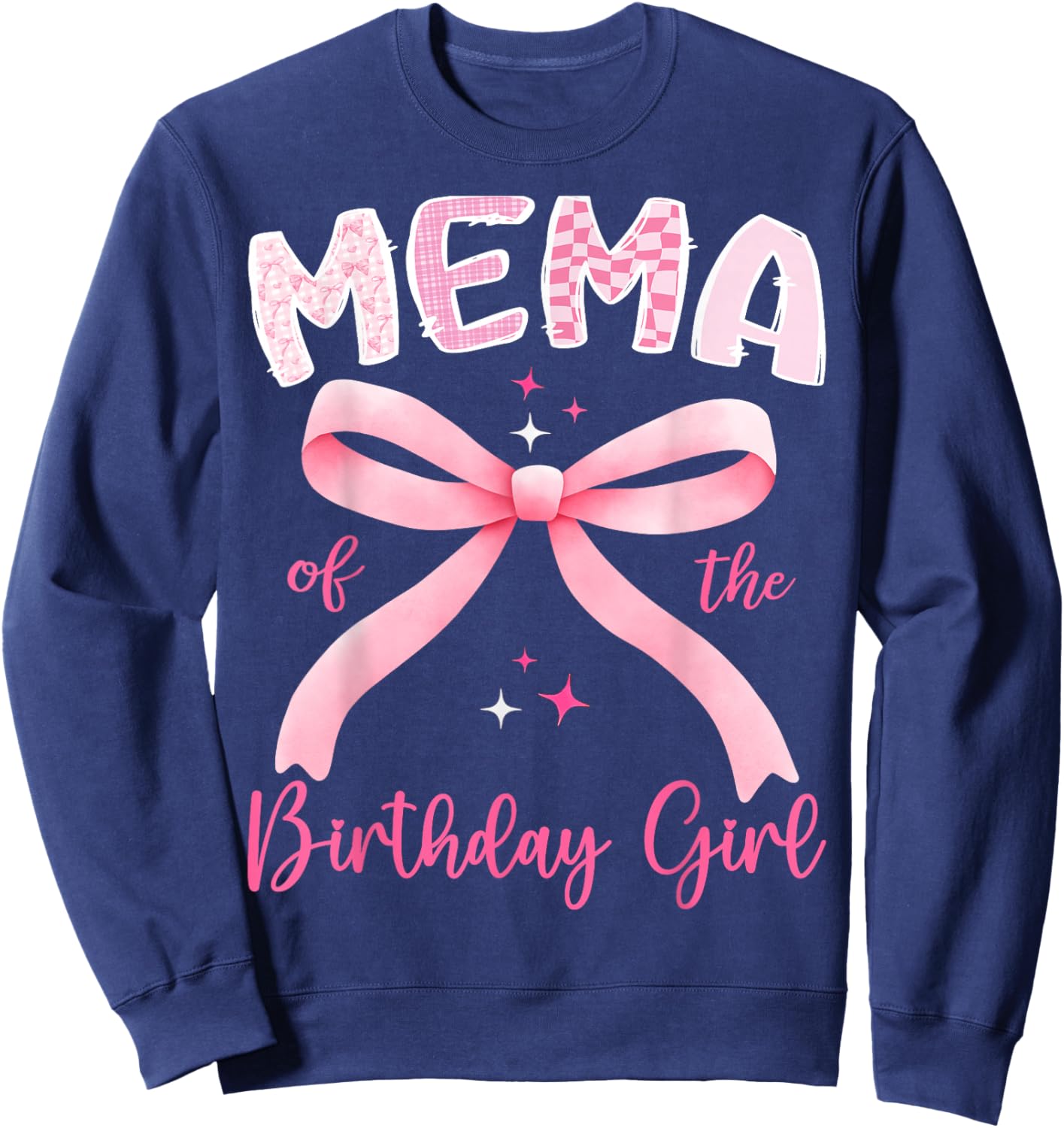 Mema of The Birthday Girl Pink Coquette Bow Family Sweatshirt - Sweatshirt | Navy