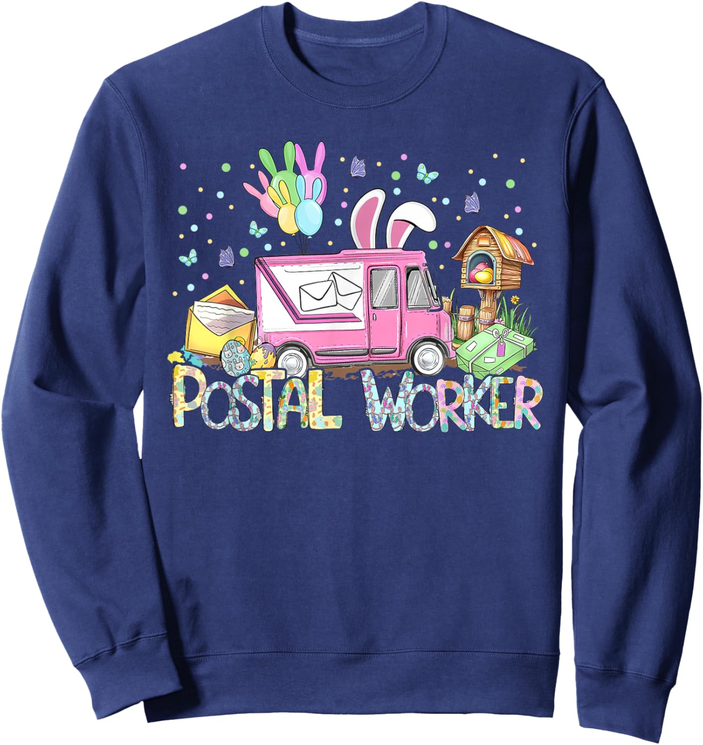 Postal Worker Easter Mail Carrier Easter Bunny Post Office Sweatshirt - Sweatshirt | Navy