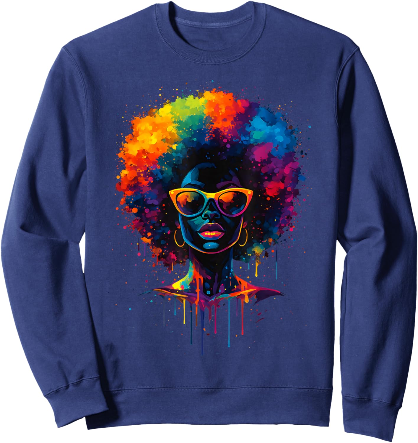 Black History Juneteenth Black Women Afro Melanin Dripping Sweatshirt - Sweatshirt | Navy