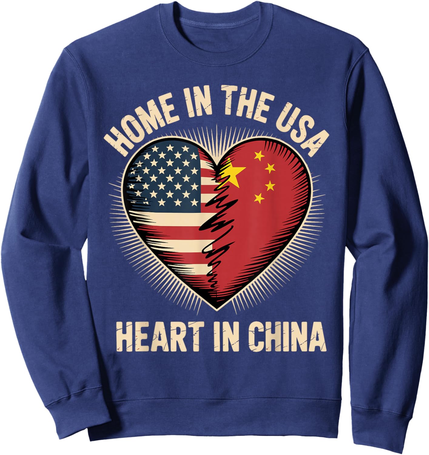 Home in The USA Heart in China American Chinese America Sweatshirt - Sweatshirt | Navy