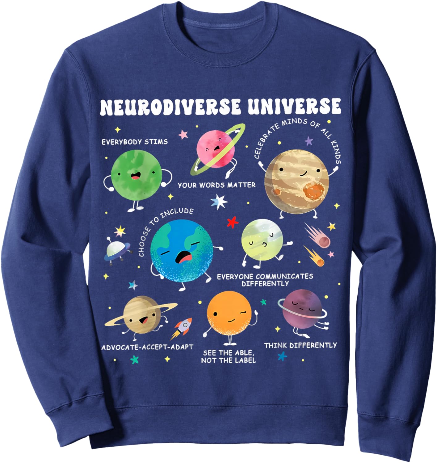 Neurodiverse Universe IEP SPED para Neurodiversity Autism Sweatshirt - Sweatshirt | Navy
