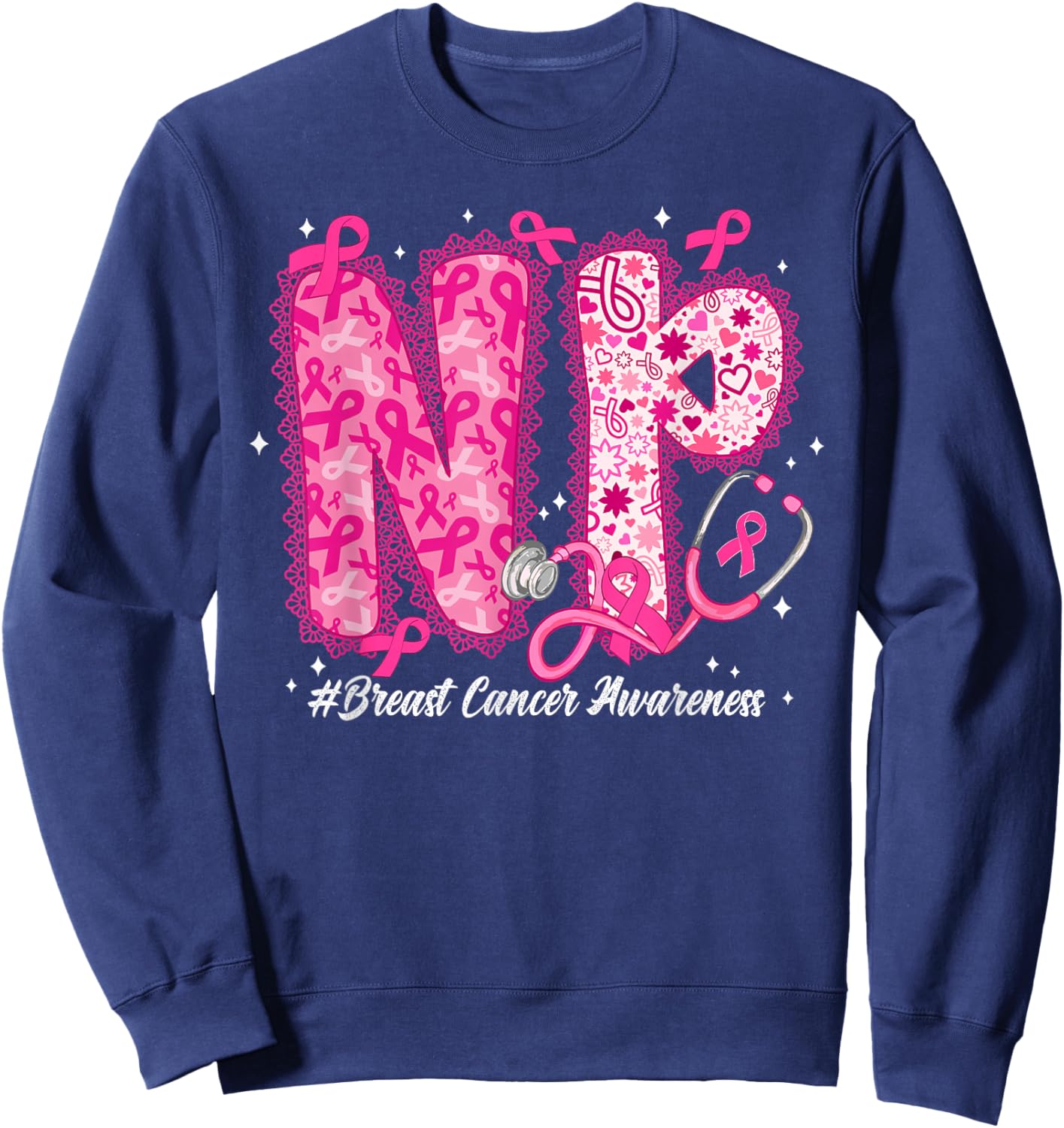 in October We Wear Pink Nurse Practitioner NP Breast Cancer Sweatshirt - Sweatshirt | Navy