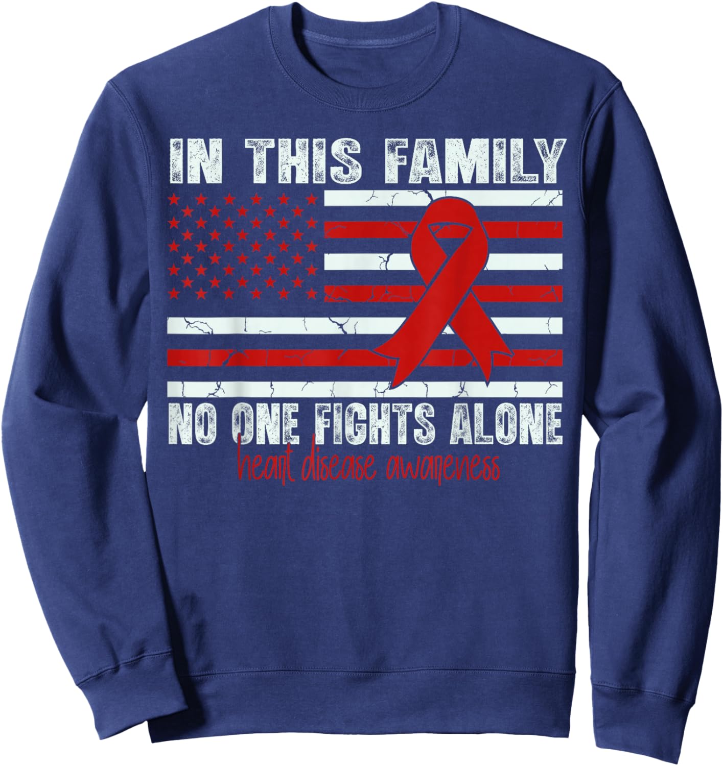 red Heart Awareness Flag American Heart Disease Awareness Sweatshirt - Sweatshirt | Navy