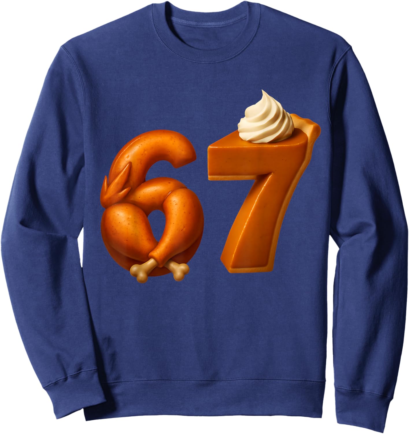 67 Thanksgiving Dinner Costume Turkey Pumpkin Pie 6 7 Teens Sweatshirt - Sweatshirt | Navy