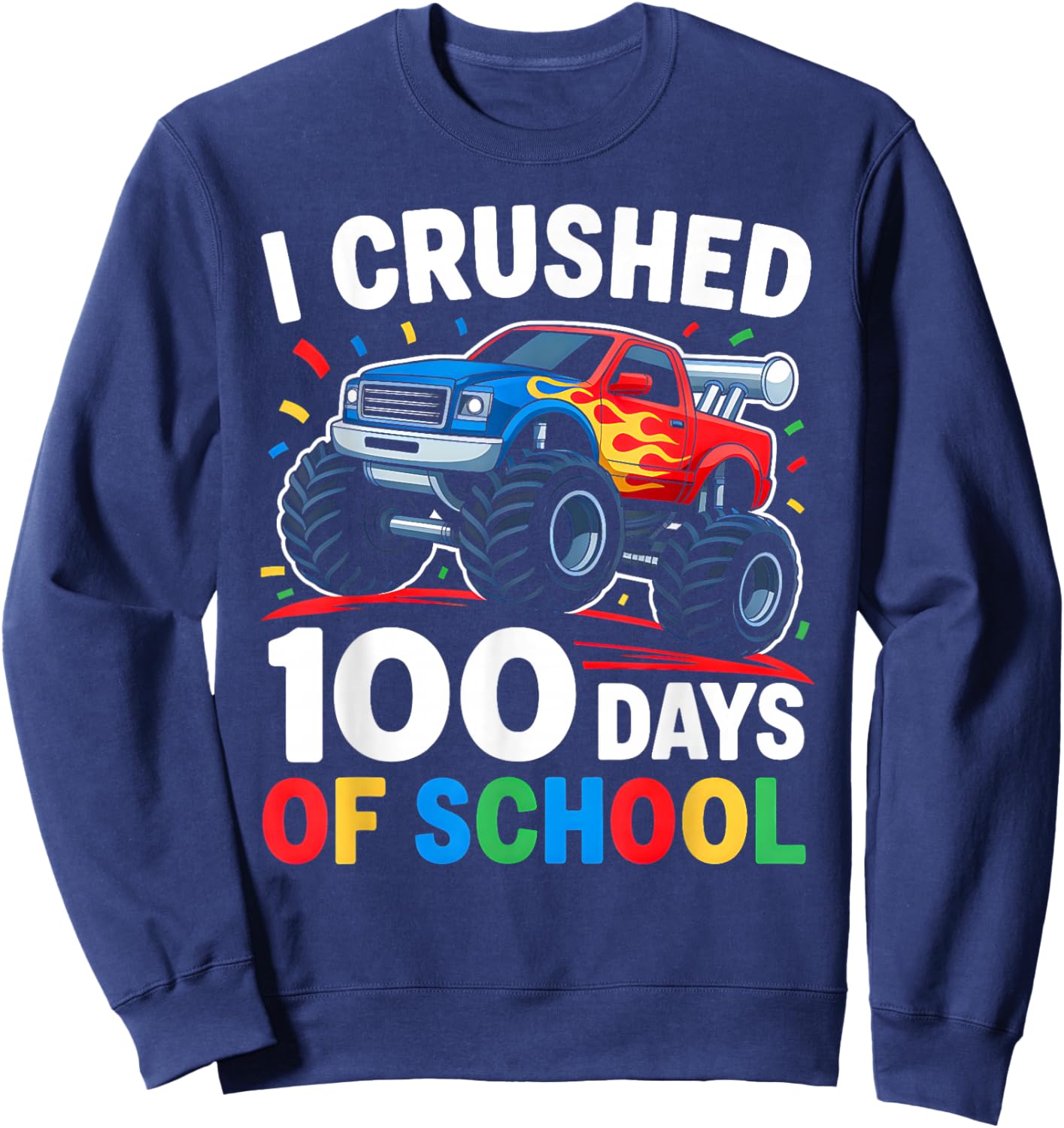100 Days of School Shirt Boys Kids Monster Truck 100th Day Sweatshirt - Sweatshirt | Navy
