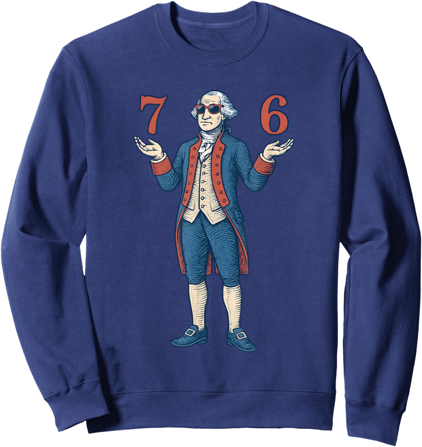 67 George Washington 7 6 Meme Six Seven 6-7 4th of July Sweatshirt - Sweatshirt | Navy