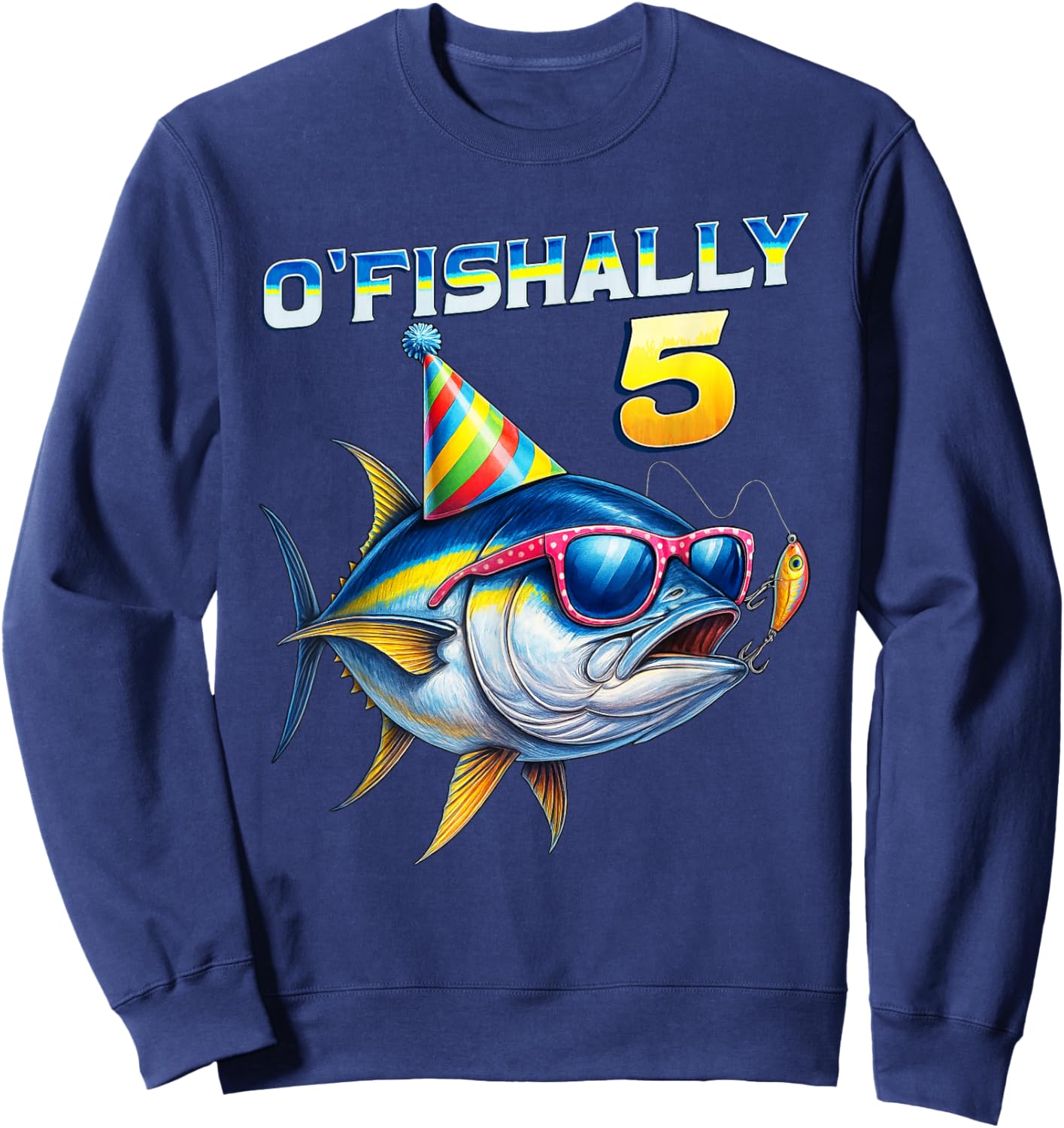 O'fishally 5 Years Old Funny Fishing 5th Birthday Tuna Fish Sweatshirt - Sweatshirt | Navy