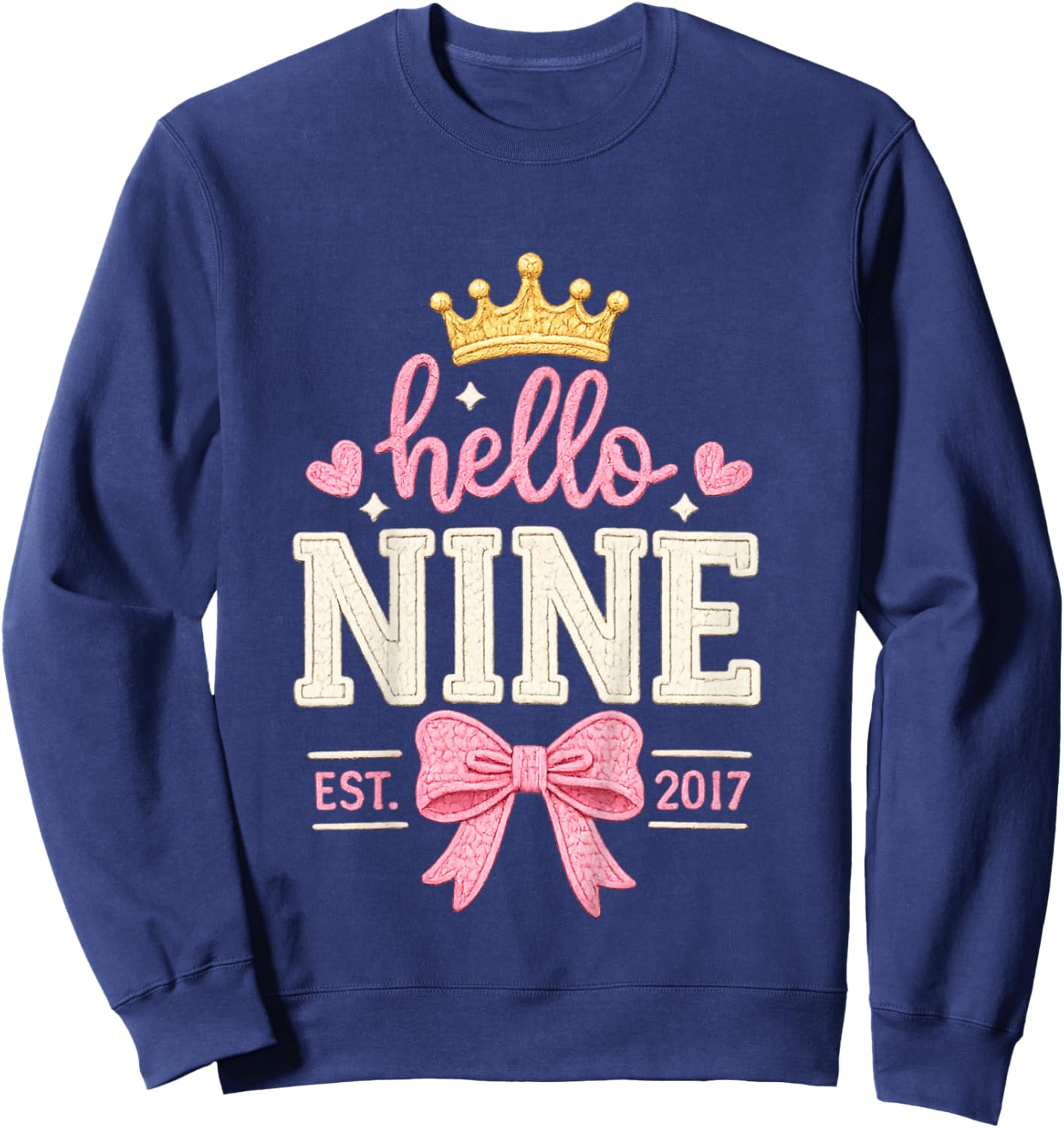 Hello Nine Est 2017 Cute 9th Birthday Bow 9 Years Old Girl Sweatshirt - Sweatshirt | Navy