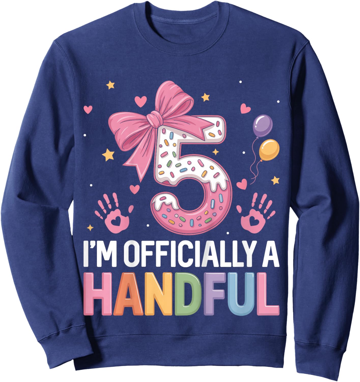 Kids 5 I'm Officially A Handful Donut Lover 5th Birthday Pink Bow Sweatshirt - Sweatshirt | Navy