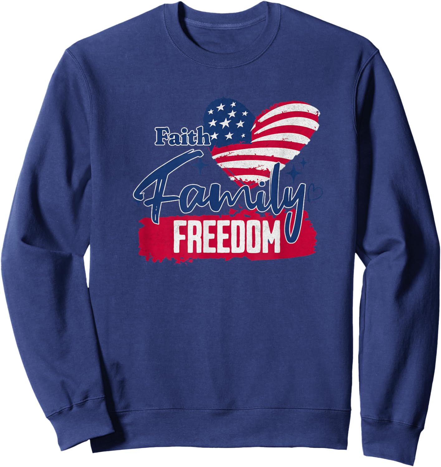 Faith Family Freedom American Flag Sweatshirt - Sweatshirt | Navy