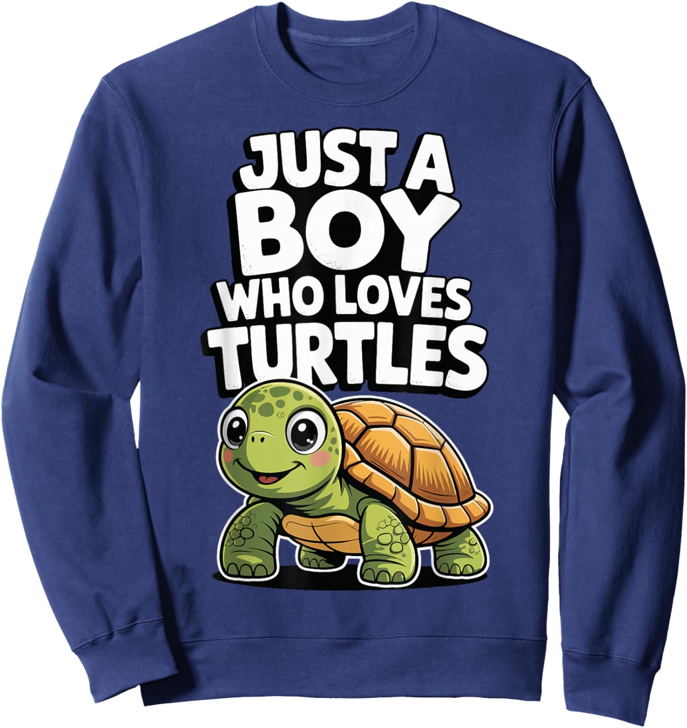 Just A Boy Who Loves Turtles Sweatshirt - Sweatshirt | Navy