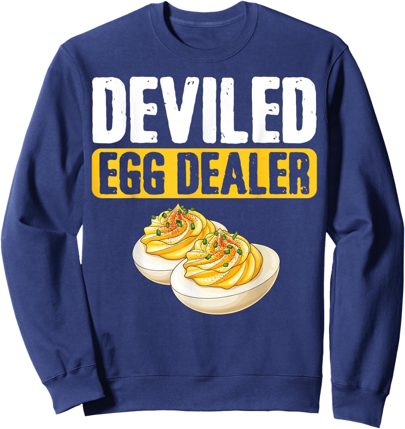 Retro Deviled Egg Dealer Thanksgiving Dinner Funny Sweatshirt - Sweatshirt | Navy