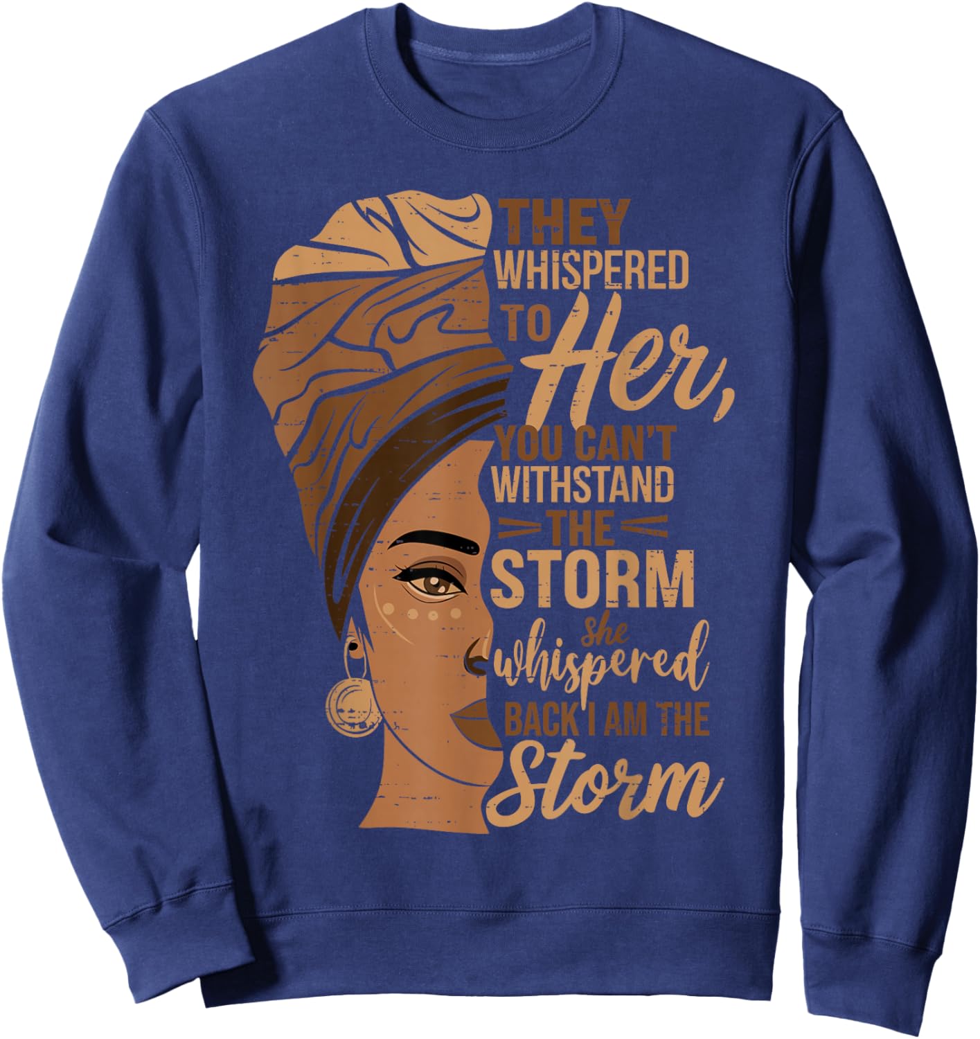 Storm Black History Month Women Melanin African Africa Queen Sweatshirt - Sweatshirt | Navy