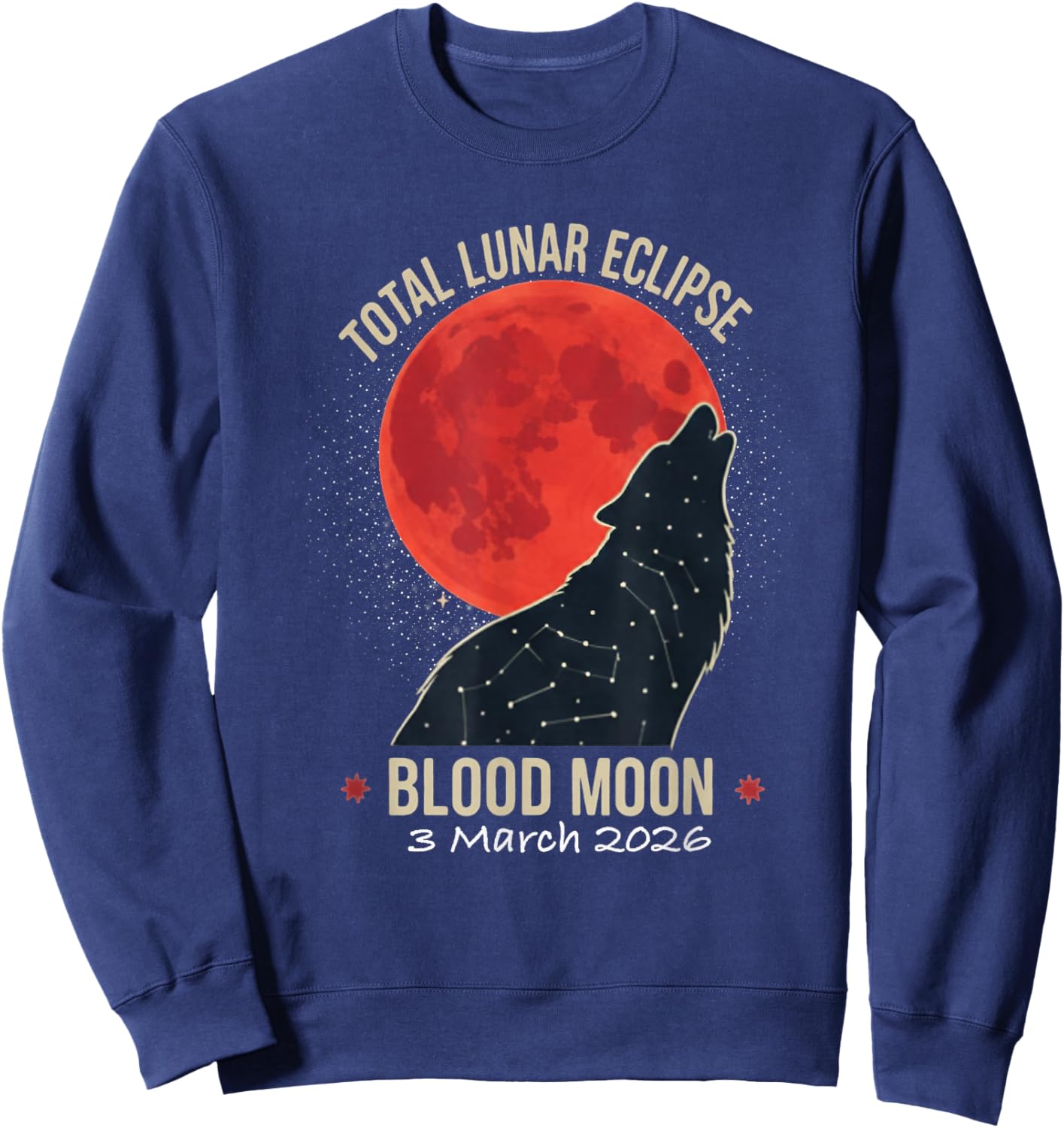 Total Lunar Eclipse 2026 Blood Moon 3 March Wolf Sweatshirt - Sweatshirt | Navy