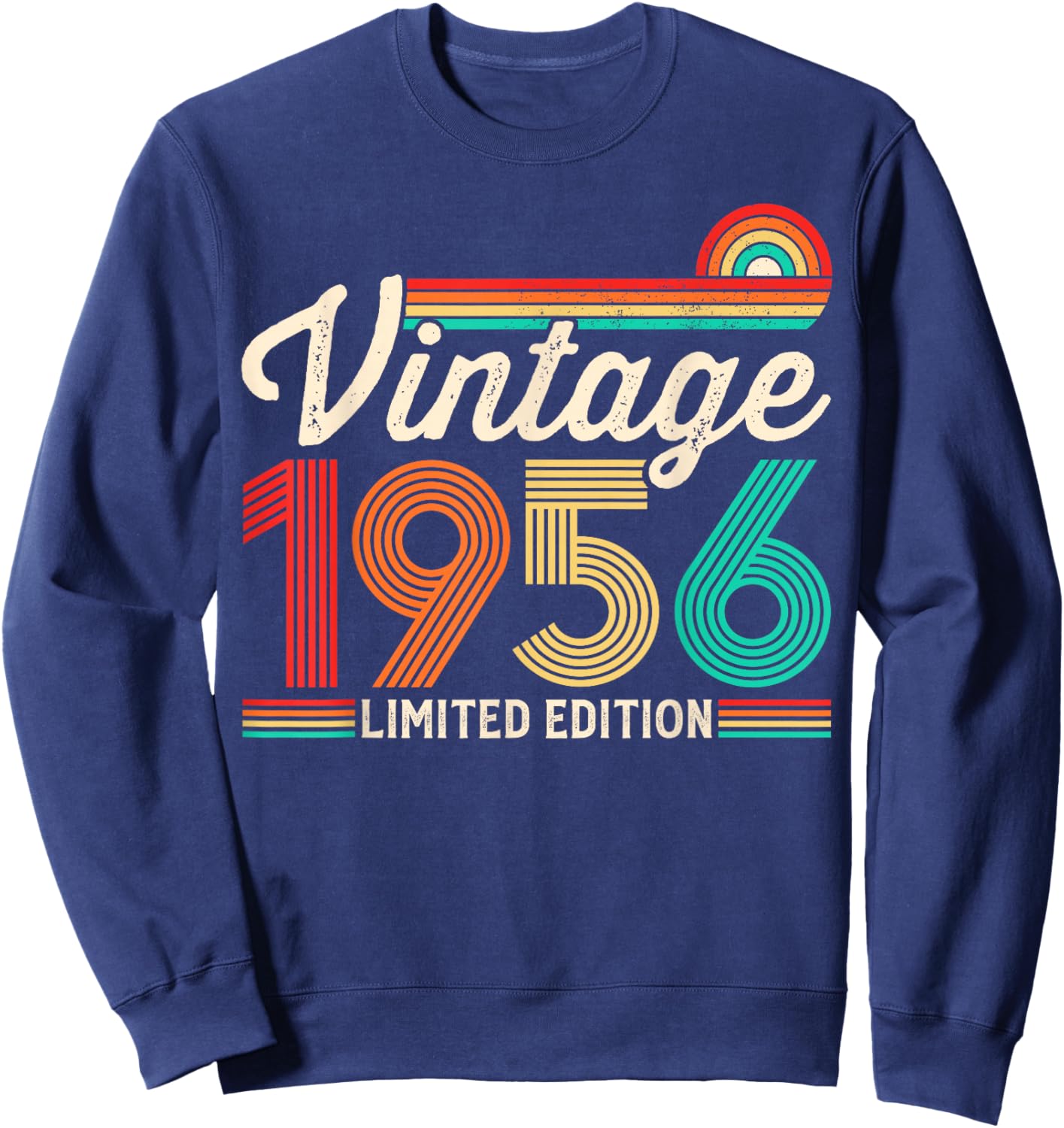 70 Years Old Vintage 1956 Limited Edition 70th Birthday Sweatshirt - Sweatshirt | Navy