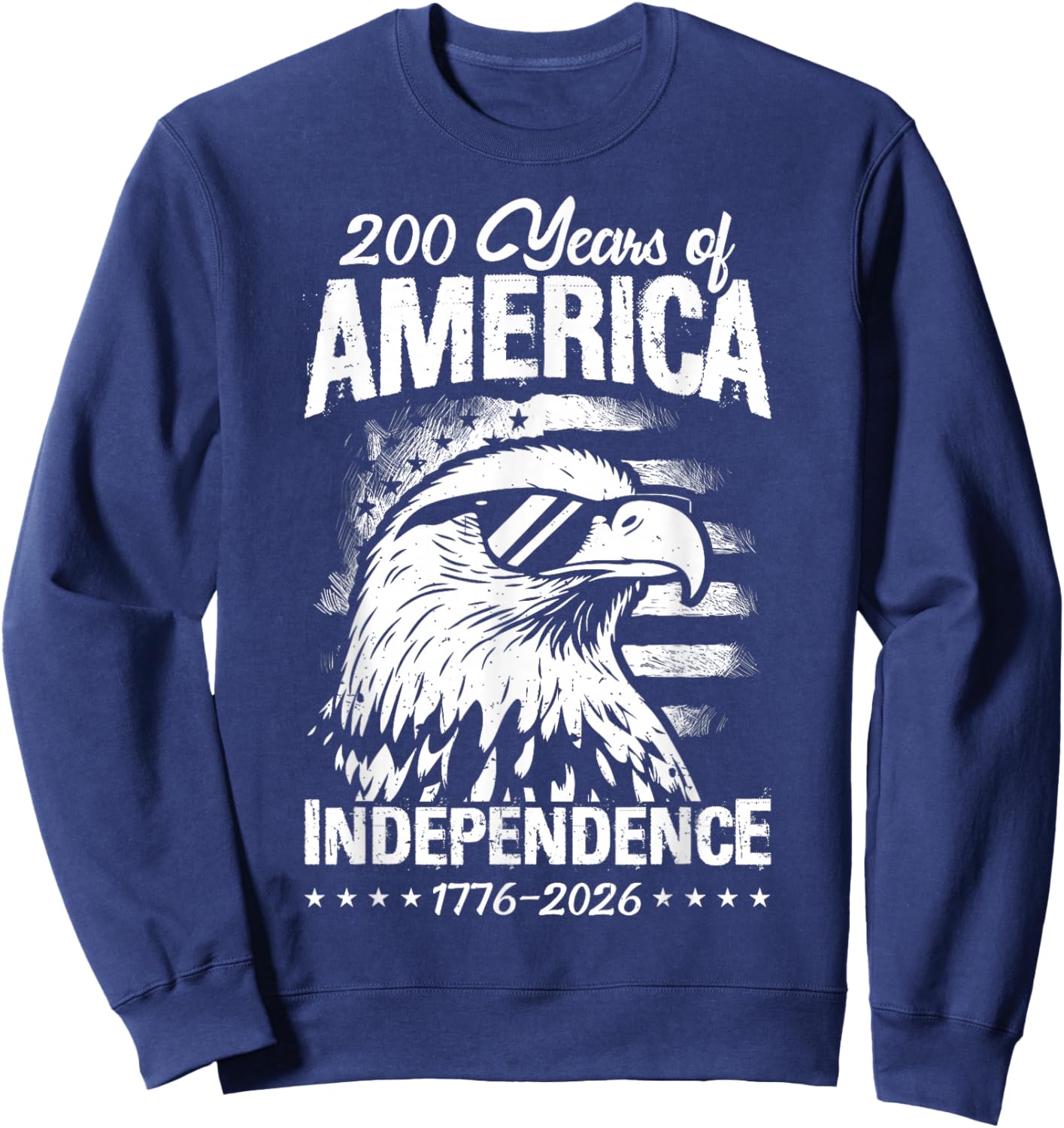 200 Years of America Independence 1776-2026 Sweatshirt - Sweatshirt | Navy