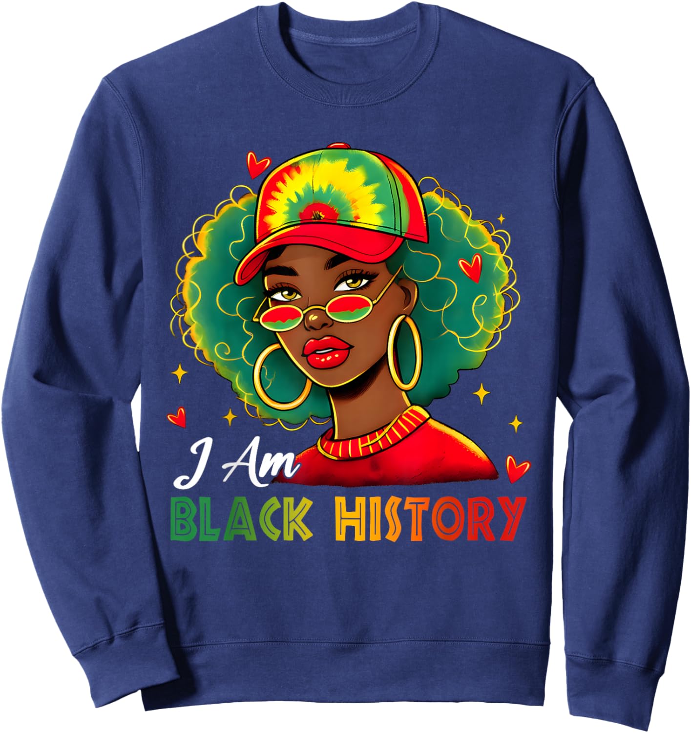 I Am Black History Women Girl Black History Month Juneteenth Sweatshirt - Sweatshirt | Navy