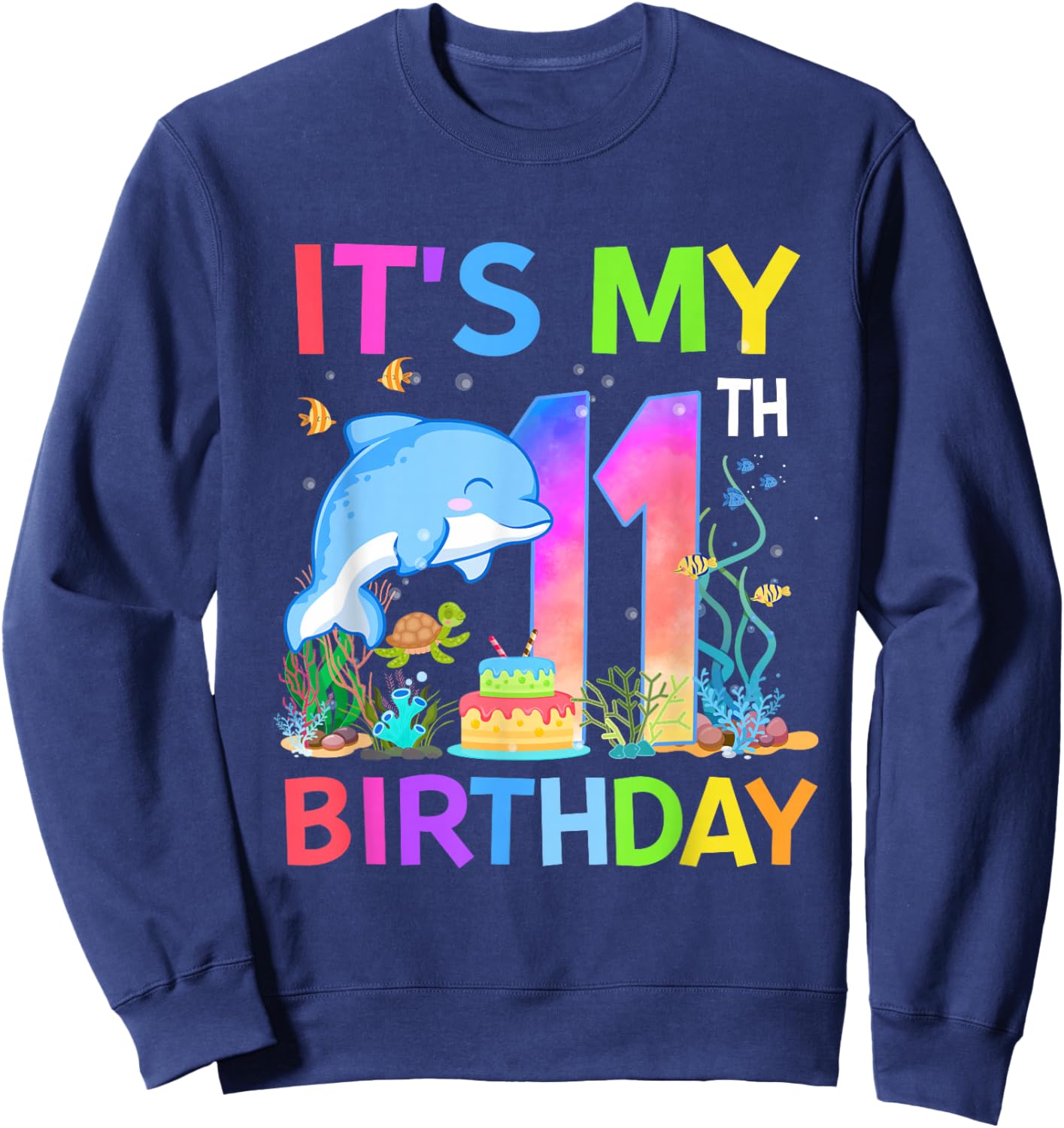 11 Year Old Boys Girls It's My 11th Birthday Dolphin Themed Sweatshirt - Sweatshirt | Navy
