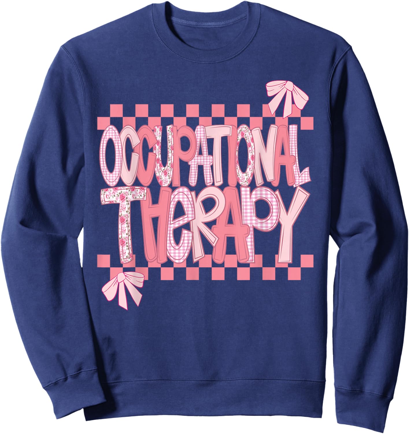 Occupational Therapy Valentine Design Sweatshirt - Sweatshirt | Navy