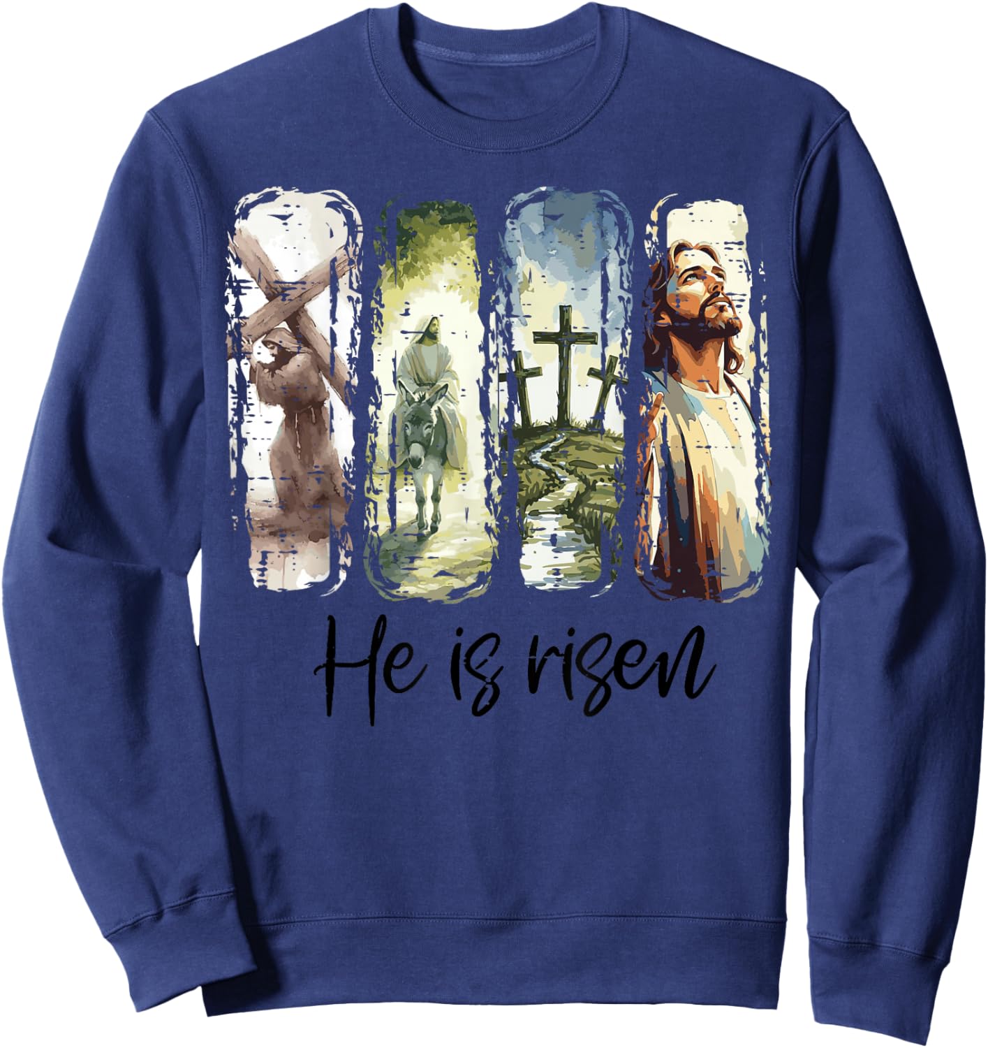 Easter Jesus He is Risen 4 Scenes Christian Men Women Kids Sweatshirt - Sweatshirt | Navy