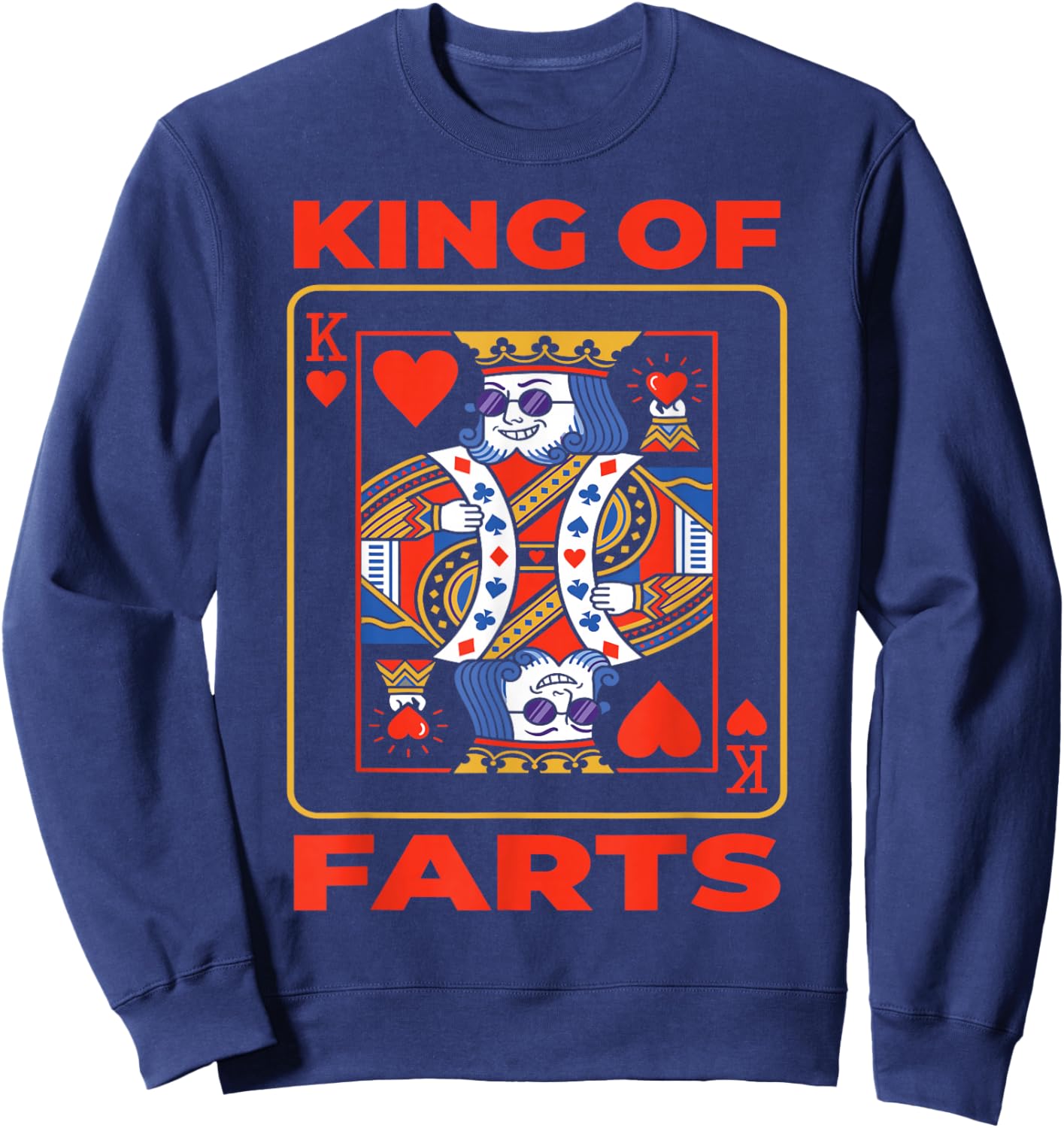 King of Farts, Funny Poker, Adult Humor Sweatshirt - Sweatshirt | Navy