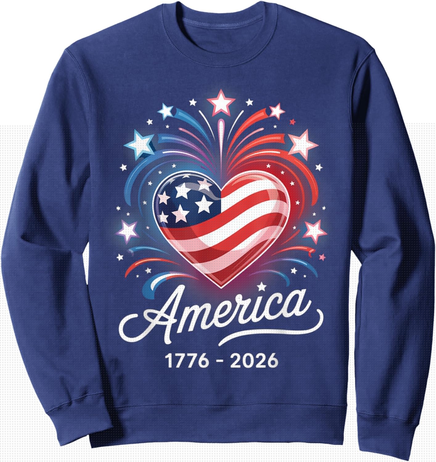 Flag Heart 1776 2026 July 4th 250th Birthday Sweatshirt - Sweatshirt | Navy