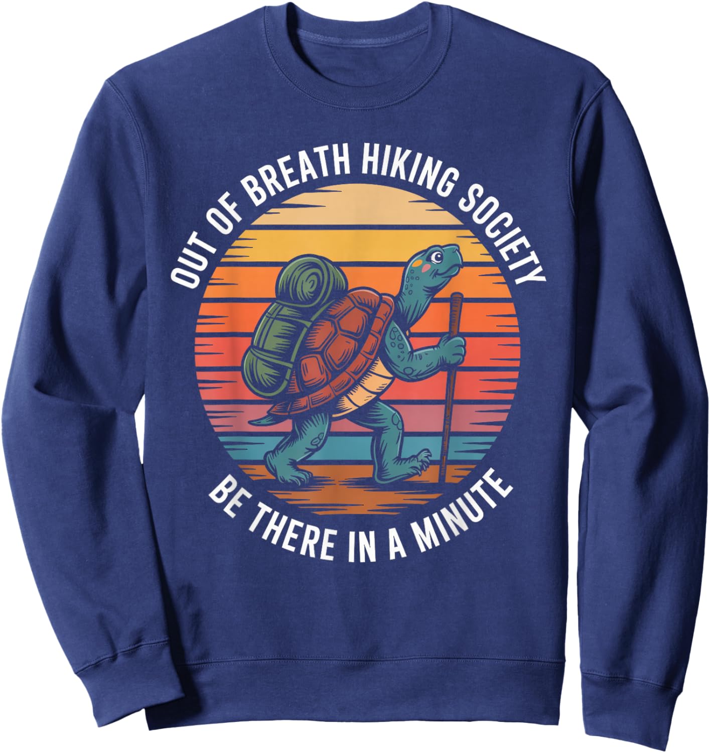 Out of Breath Hiking Society Turtle Slow Hiker Mountain Sweatshirt - Sweatshirt | Navy
