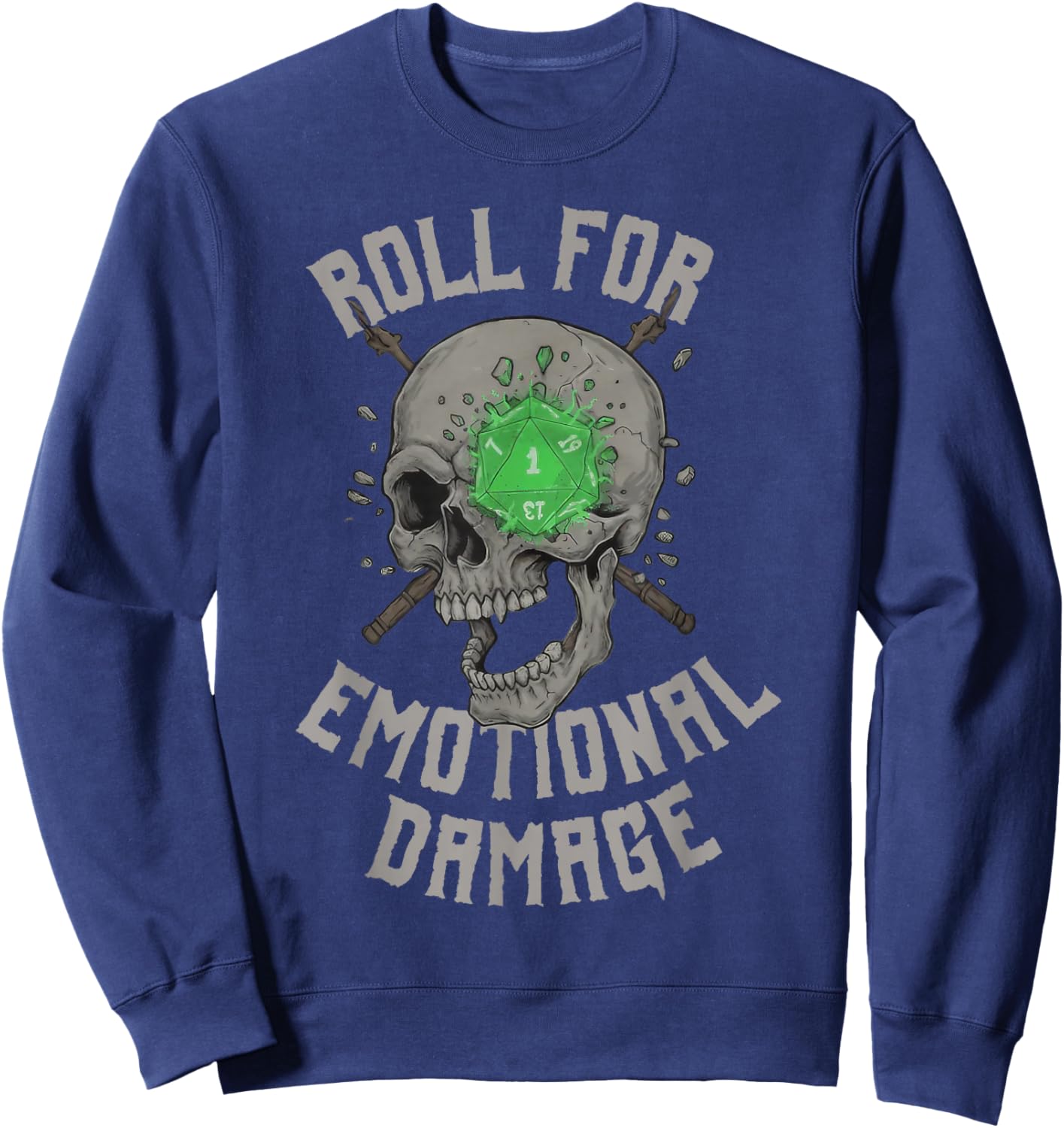 Roll for Emotional Damage Funny Skull Meme Sweatshirt - Sweatshirt | Navy