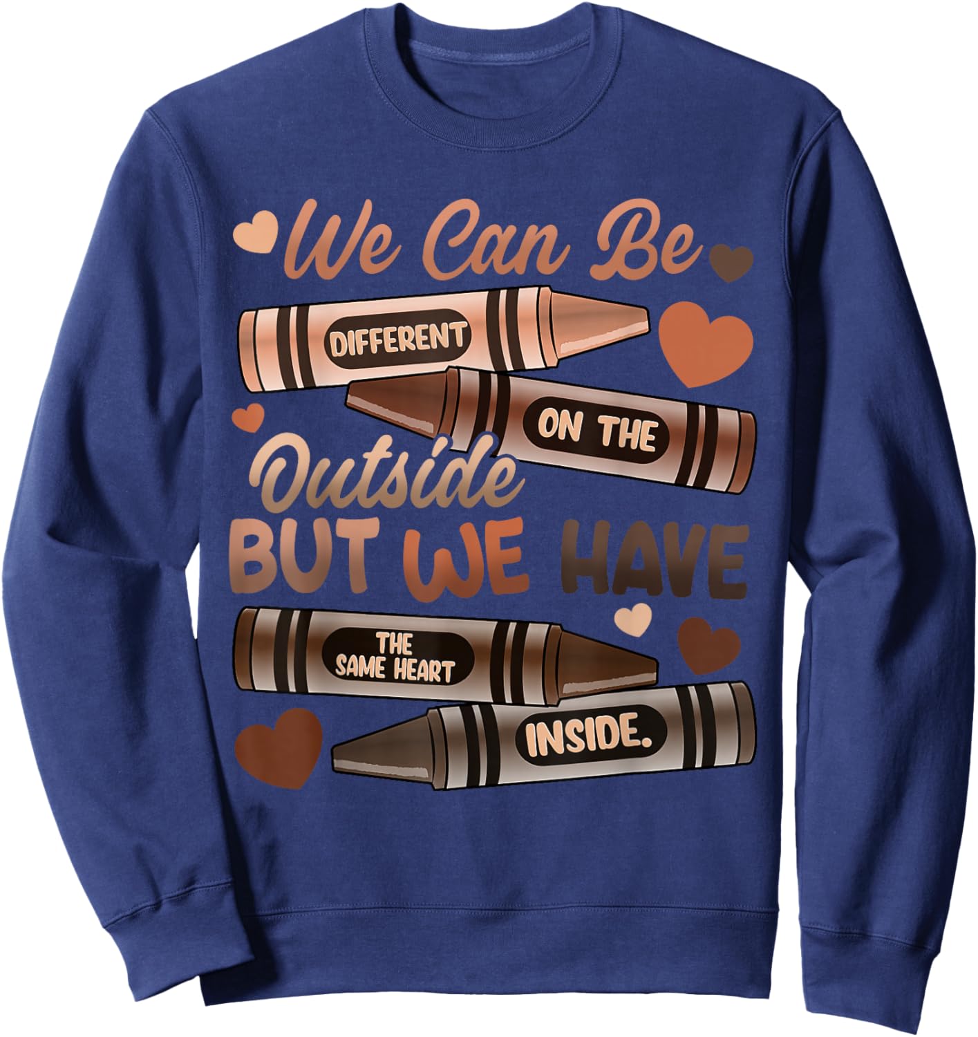 The Same Heart Inside Black History Month African American Sweatshirt - Sweatshirt | Navy