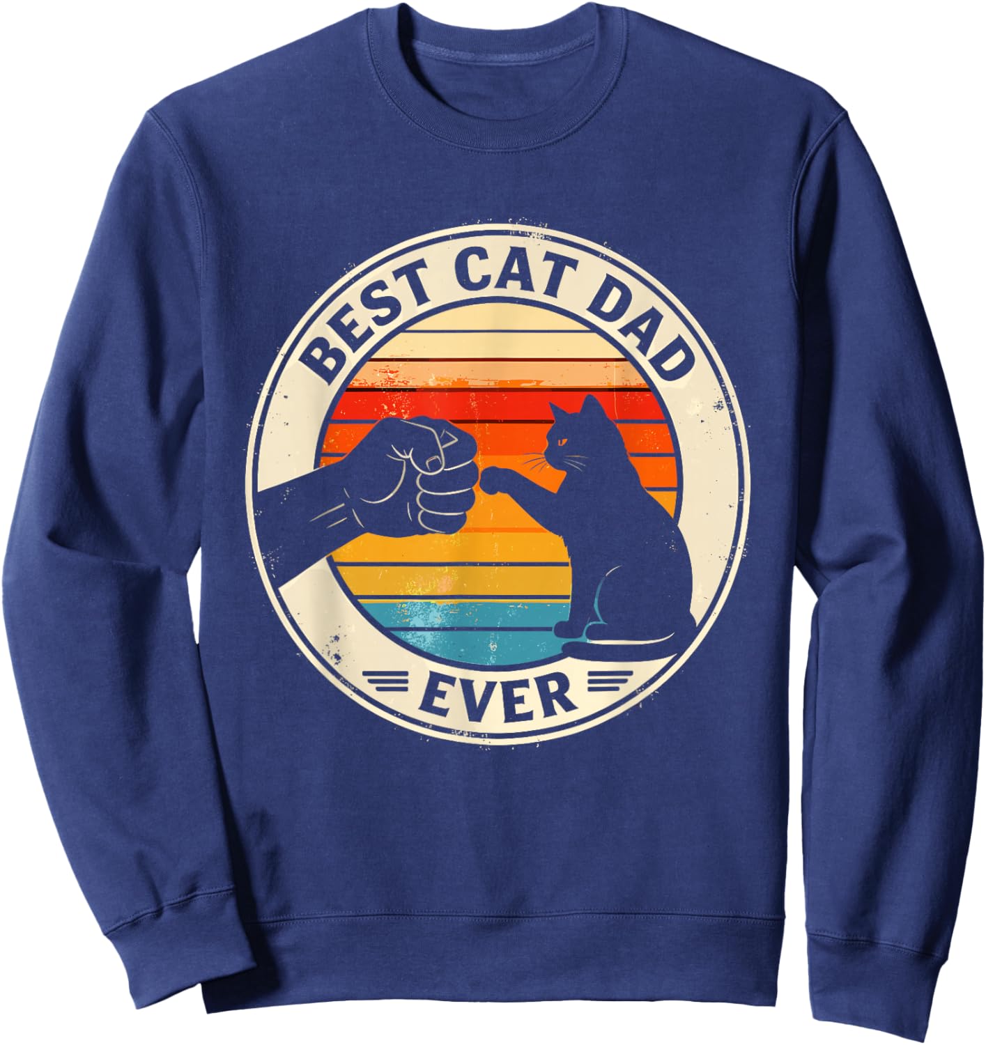 Retro Cat Dad Ever Cats Lovers , Women, and Kids Sweatshirt - Sweatshirt | Navy