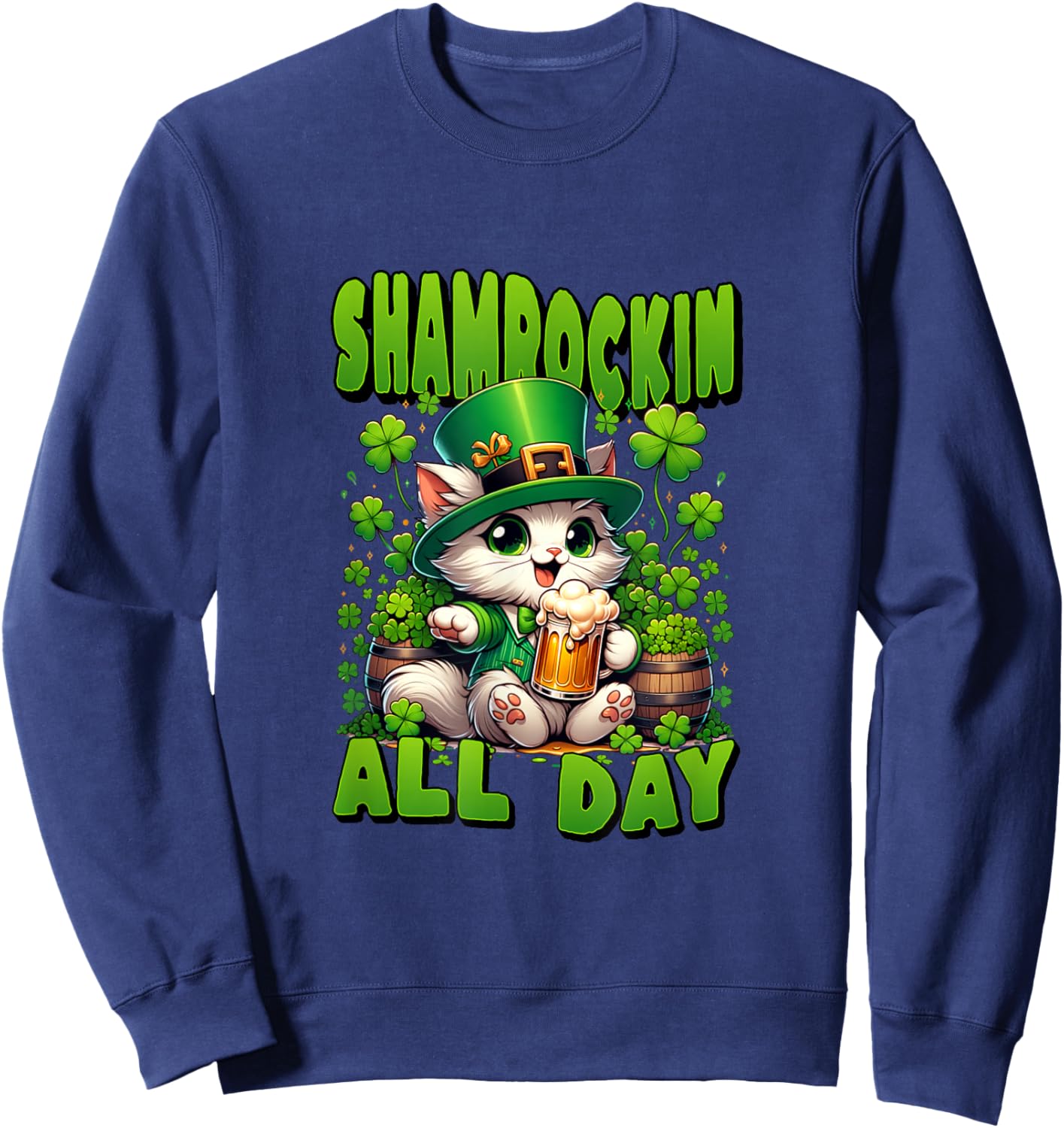 St Patrick's Day Shamrockin All Day. Cute Cat in Green Hat Sweatshirt - Sweatshirt | Navy