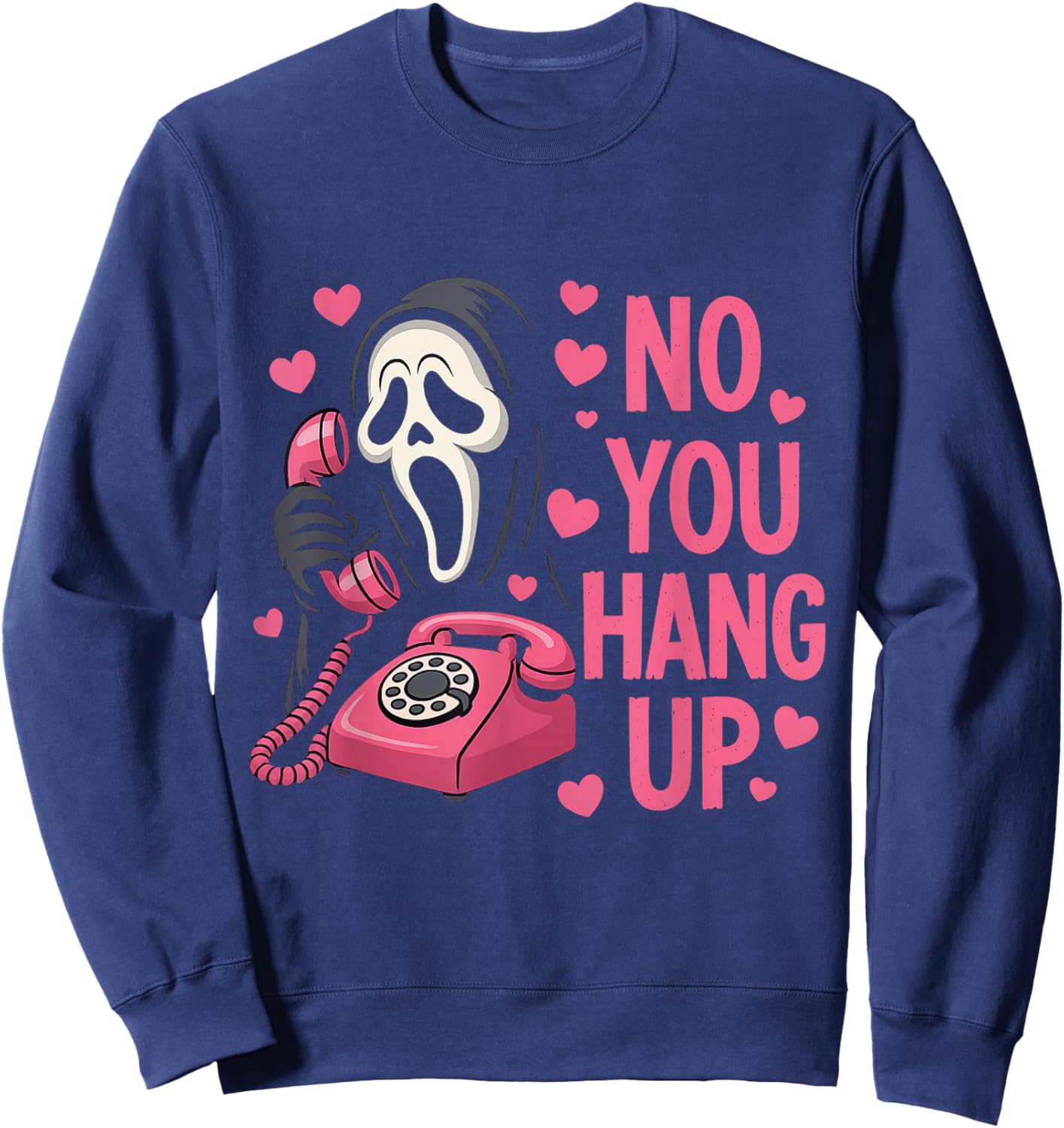 Funny Ghost Calling Halloween Scary Costume You Hang Up Sweatshirt - Sweatshirt | Navy