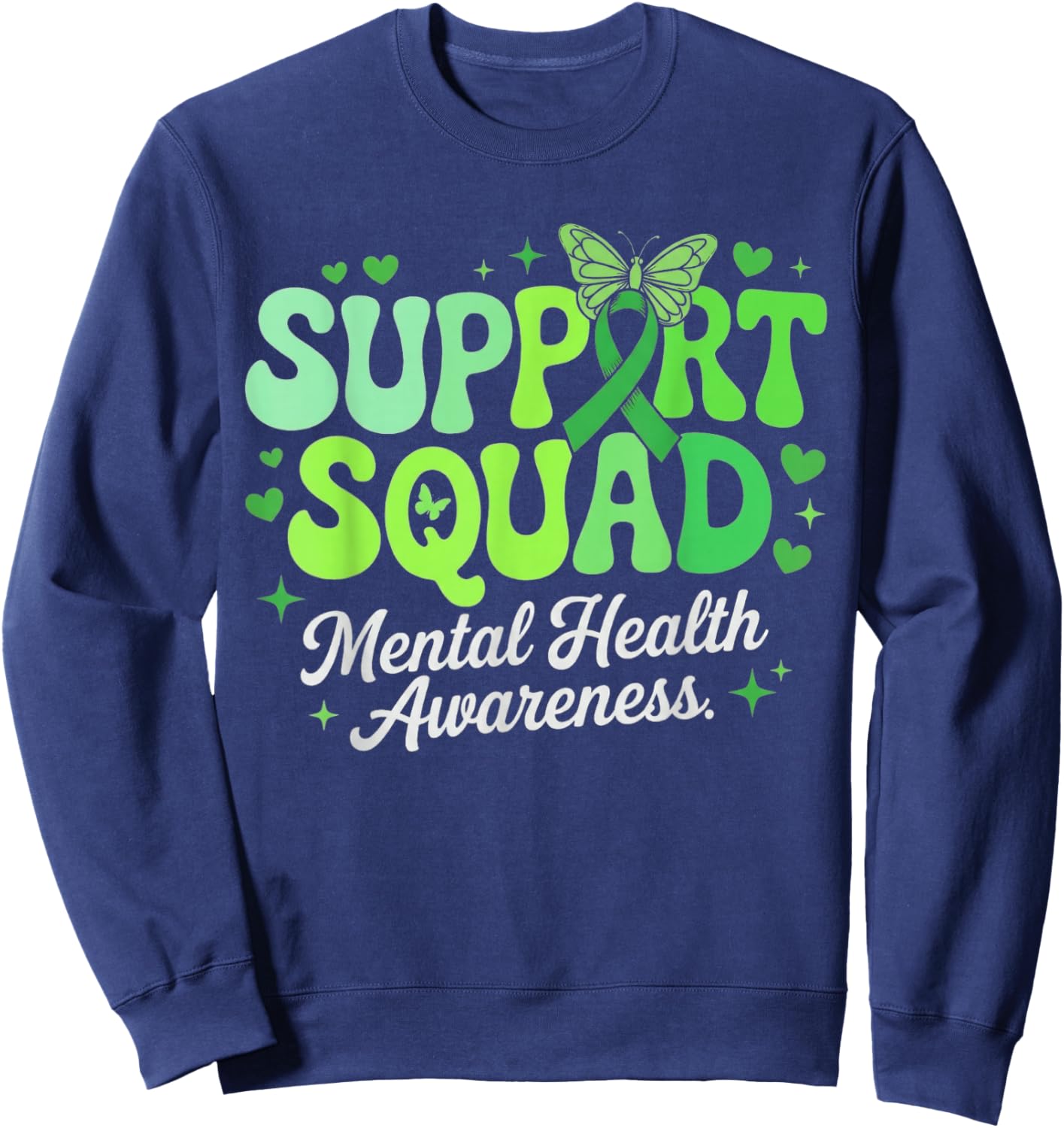 Support Squad Mental Health Awareness Green Ribbon Sweatshirt - Sweatshirt | Navy