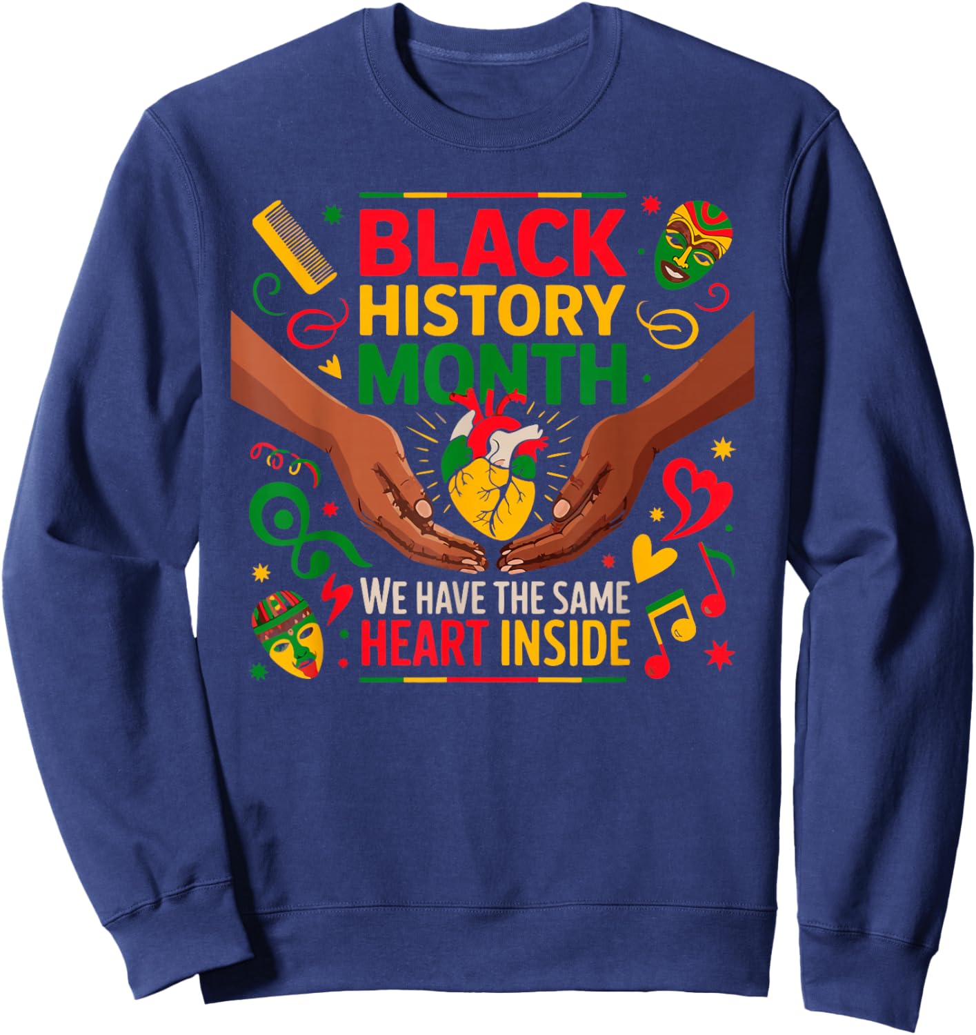 We Have The Same Heart Inside Black History Month Girls Boy Sweatshirt - Sweatshirt | Navy