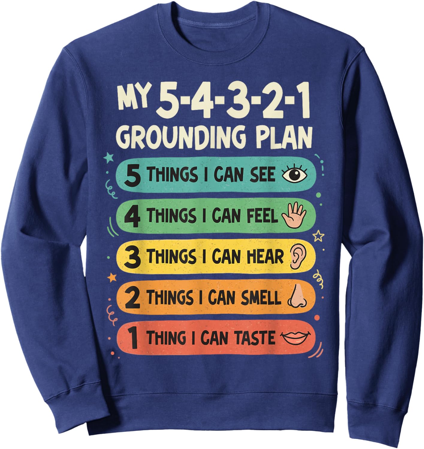 Calming Strategies 54321 Grounding Plan Sweatshirt - Sweatshirt | Navy