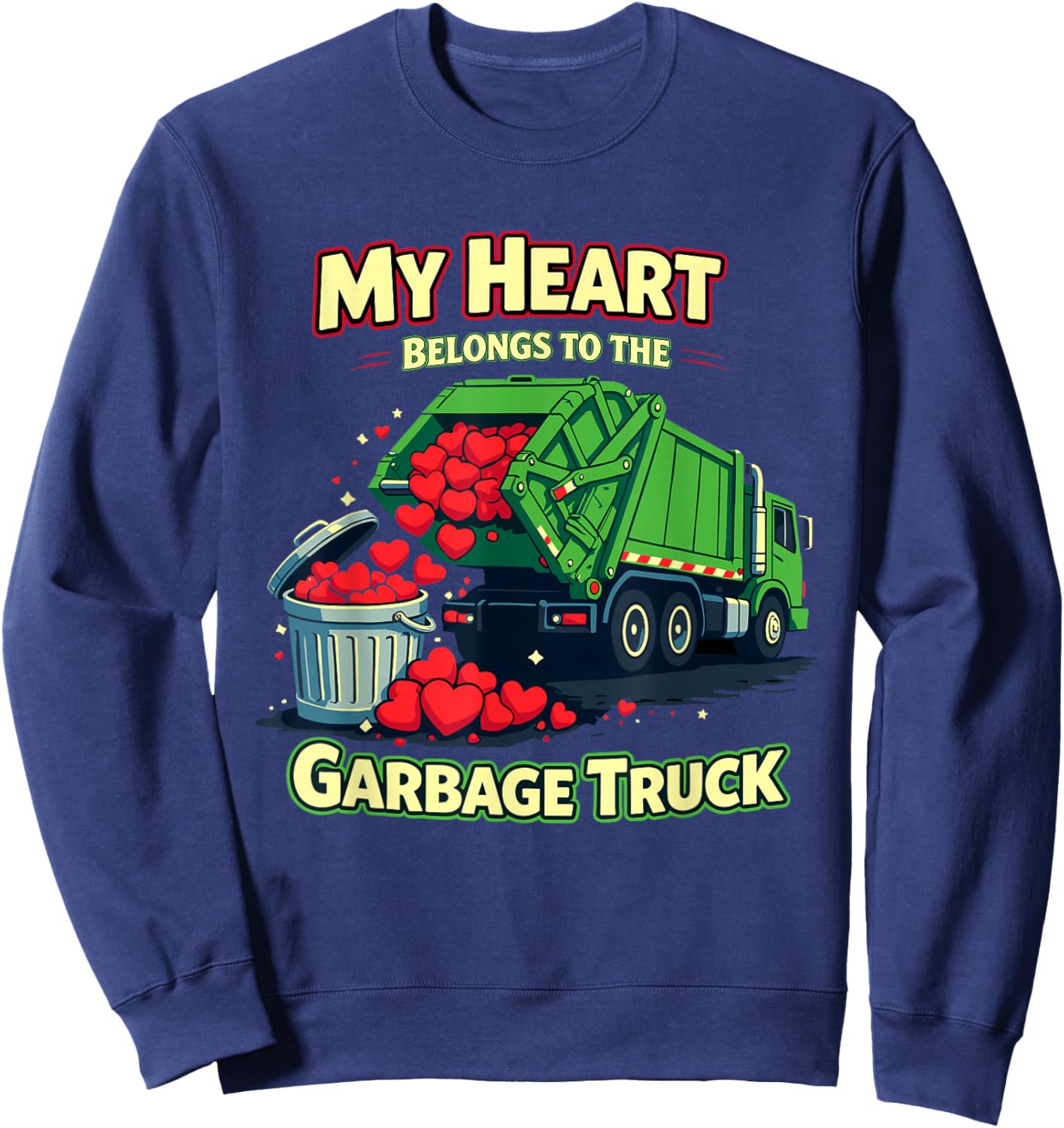 My Heart Belongs to The Garbage Truck Boys Trash Truck Sweatshirt - Sweatshirt | Navy