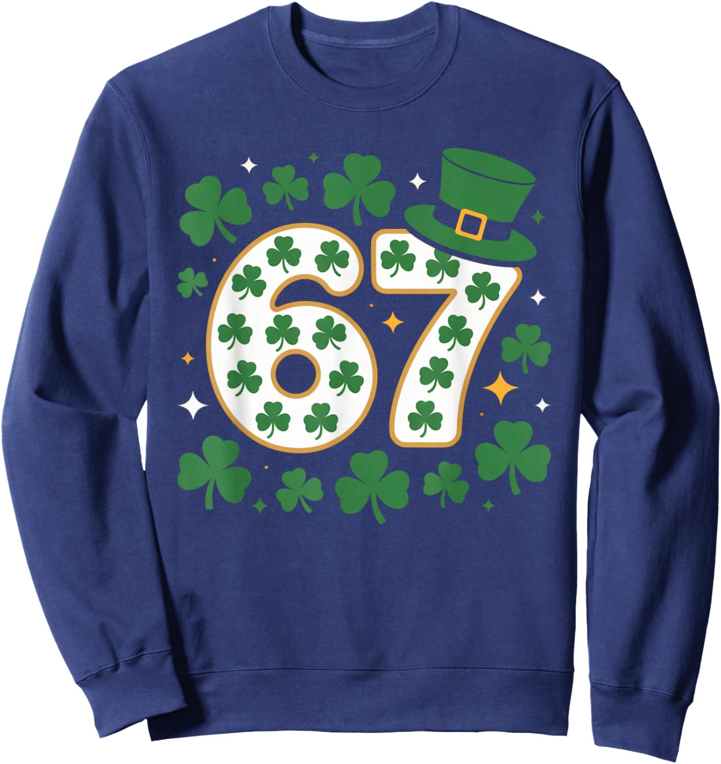Funny 6 7 Lucky St Patricks Day Six Seven Matching Family Sweatshirt - Sweatshirt | Navy