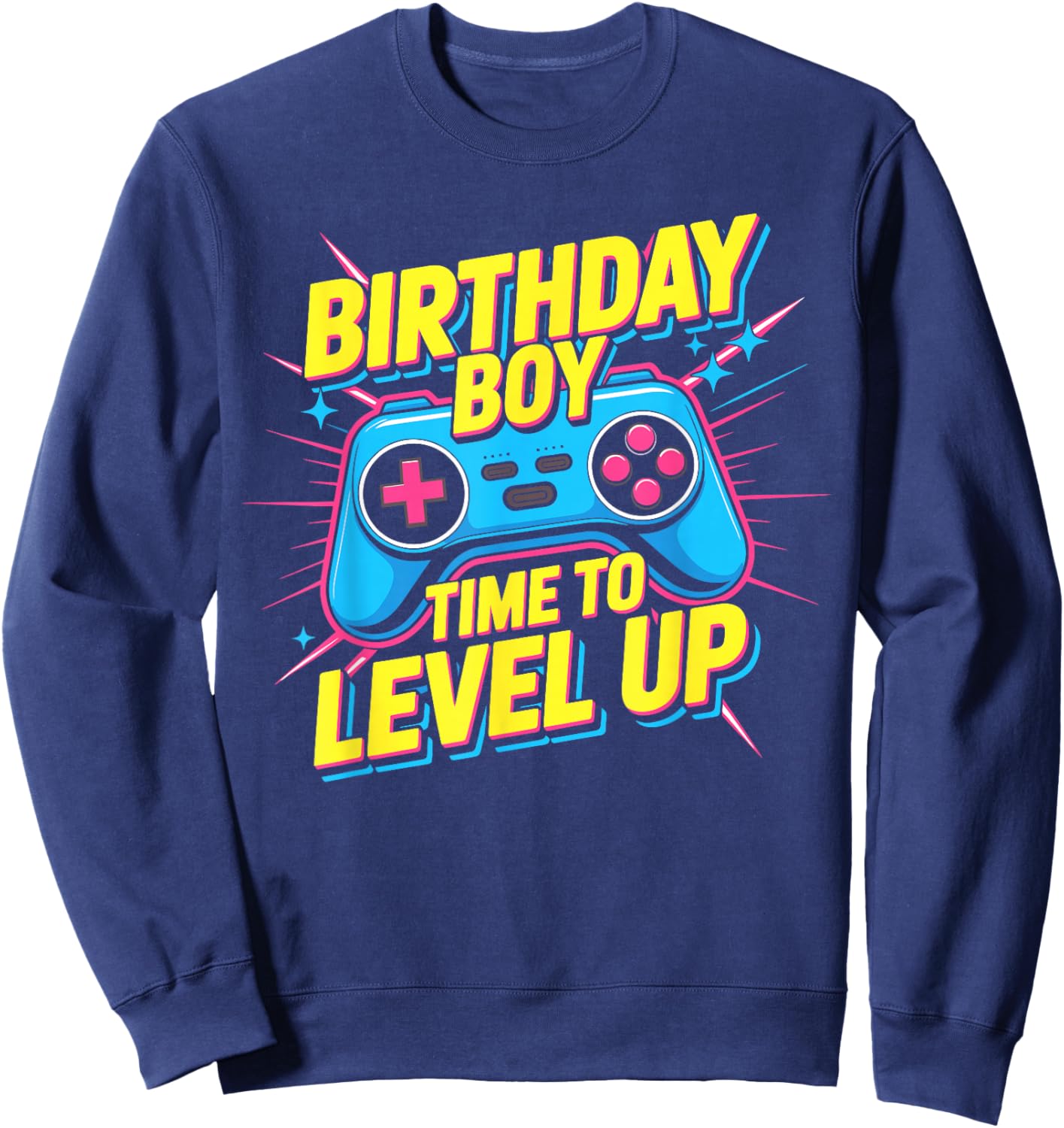 Birthday Boy Time to Level Up Video Game Birthday Sweatshirt - Sweatshirt | Navy
