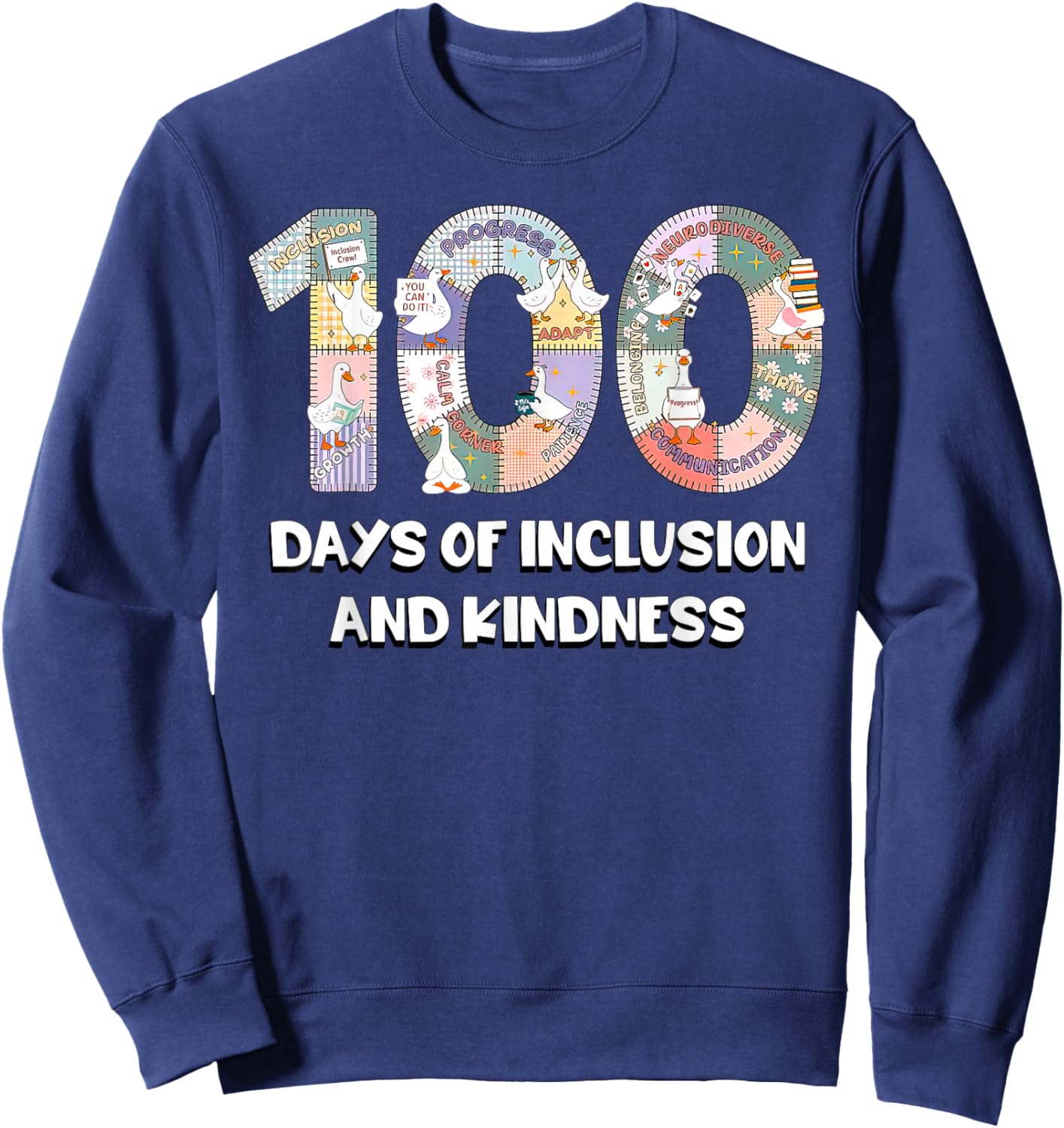 100 Days of Inclusion and Kindness Goose 100 Days of School Sweatshirt - Sweatshirt | Navy