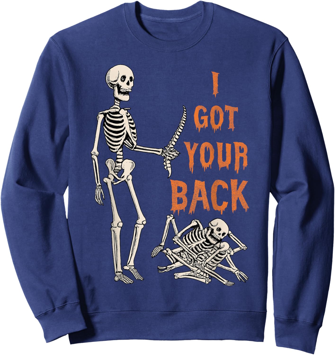 Halloween Skeletons Ive Got Your Back Costume Men Women Kids Sweatshirt - Sweatshirt | Navy